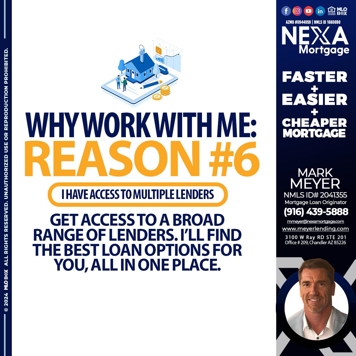 reason 6 - Mark Meyer -Mortgage Loan Originator