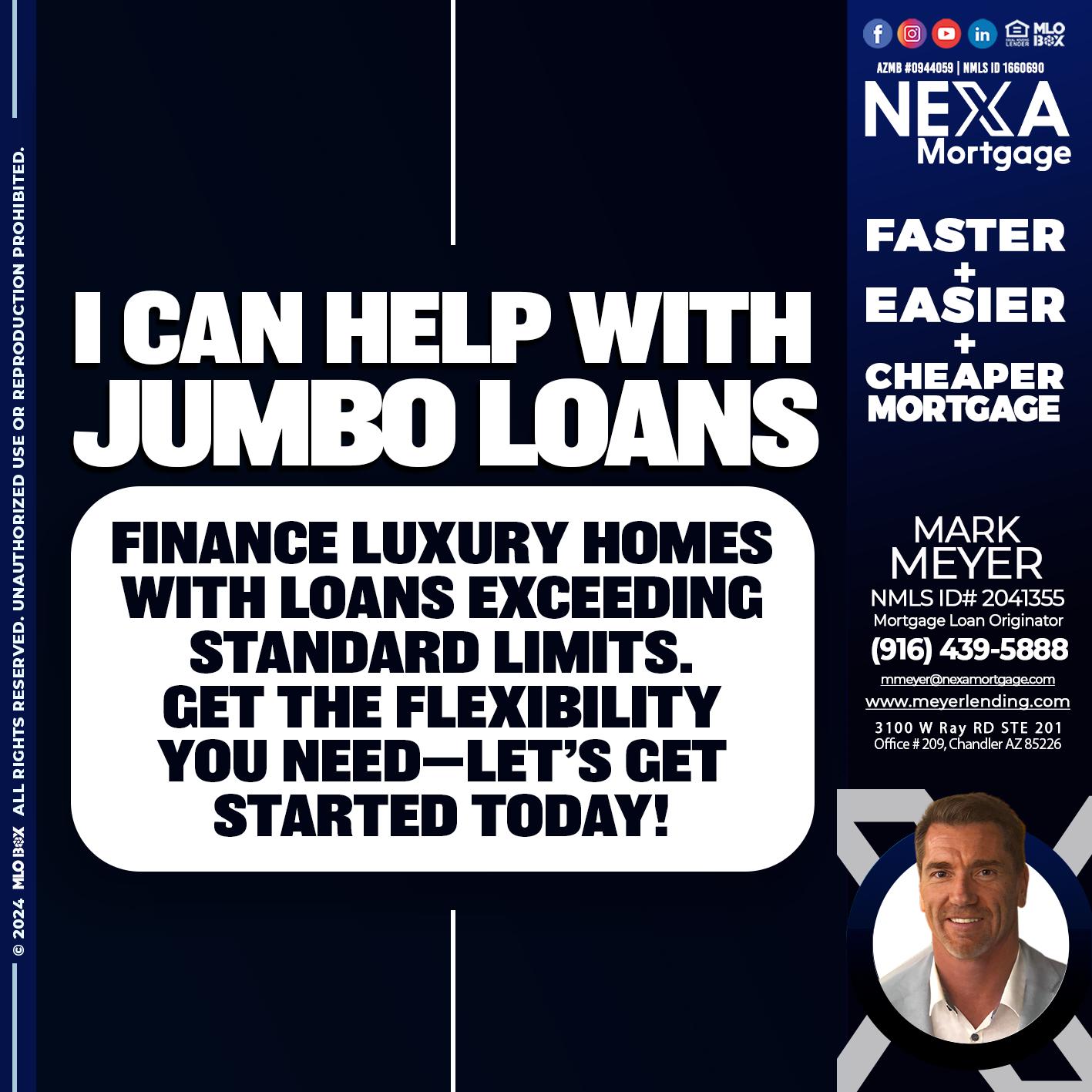 JUMBO LOANS - Mark Meyer -Mortgage Loan Originator