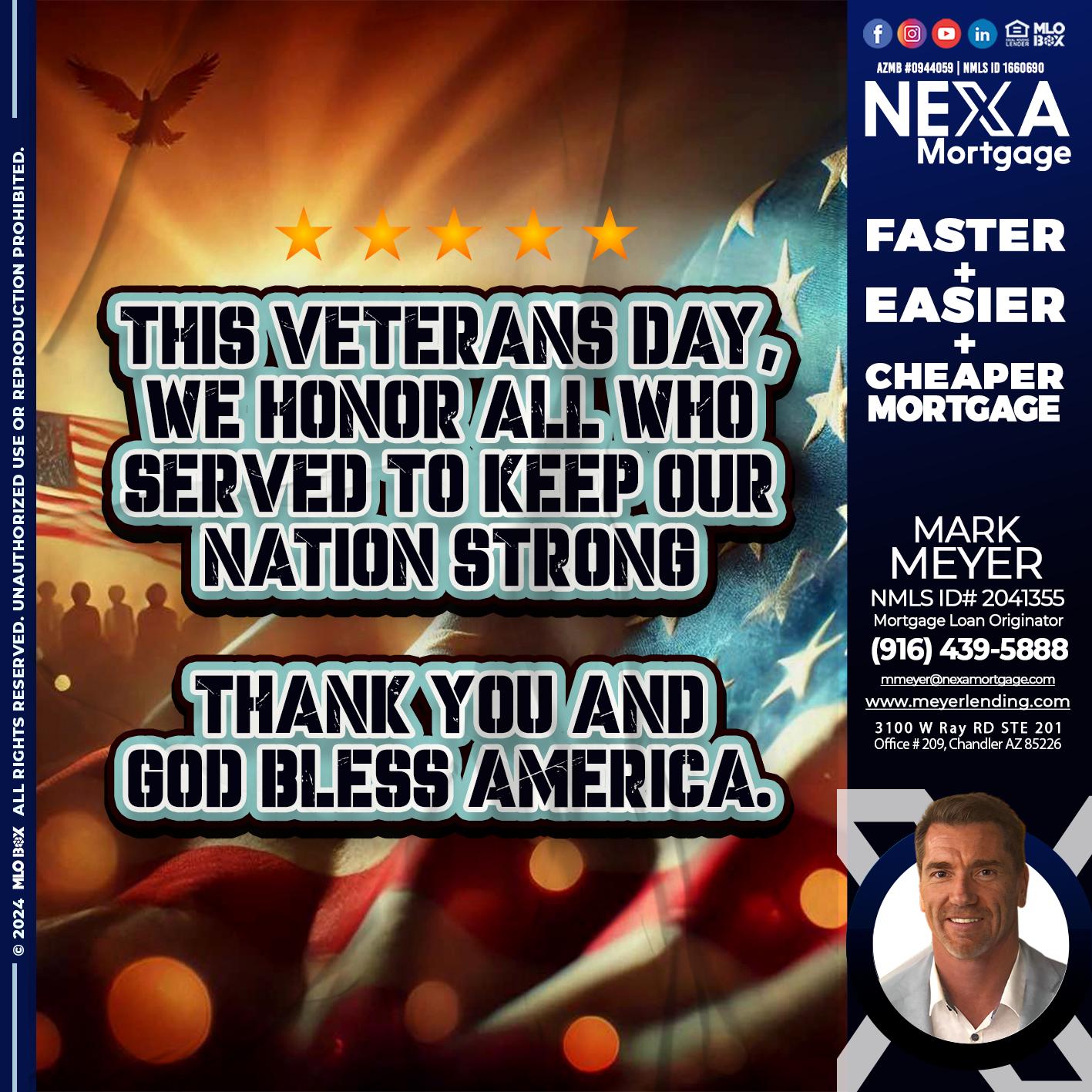 THIS VETERANS DAY - Mark Meyer -Mortgage Loan Originator