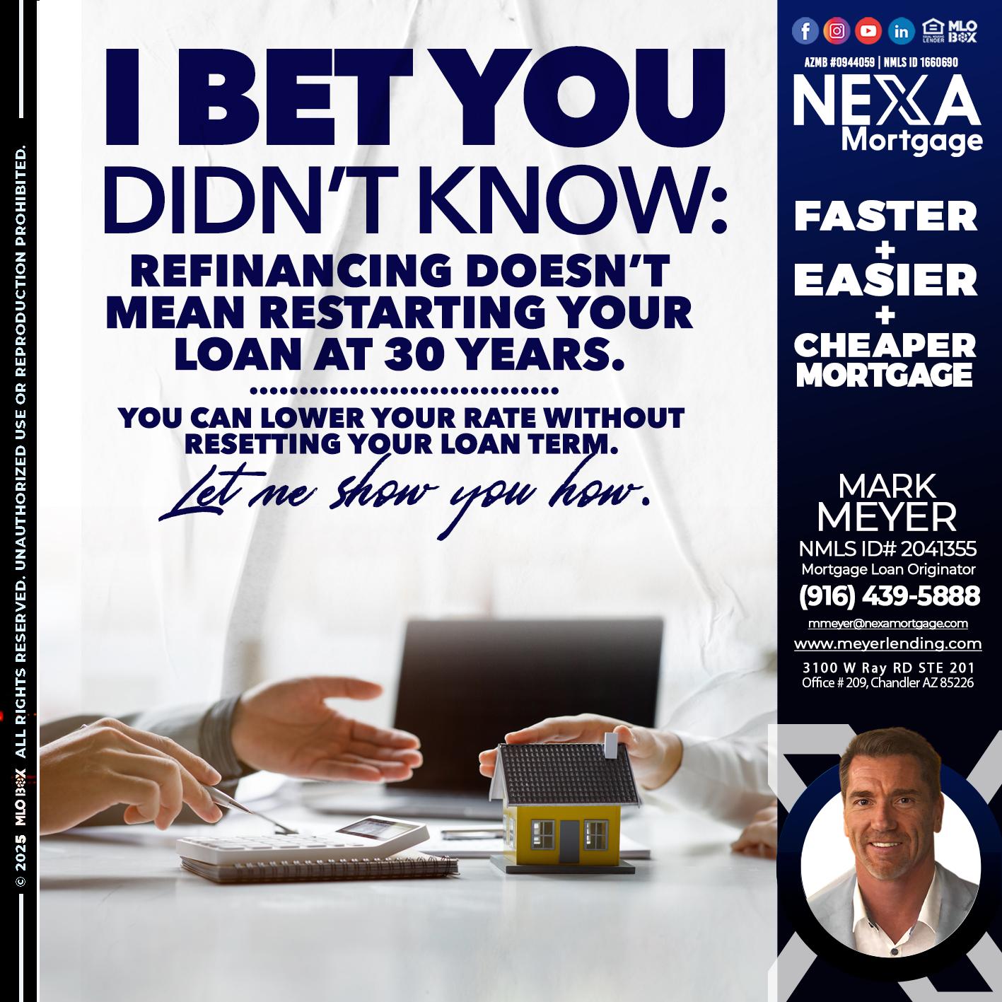 I BET YOU - Mark Meyer -Mortgage Loan Originator