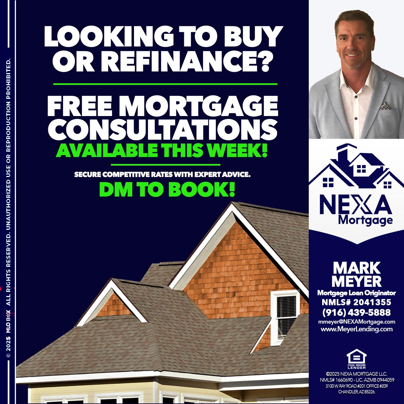 LOOKING TO BUY OR REFINANCE - Mark Meyer -Mortgage Loan Originator