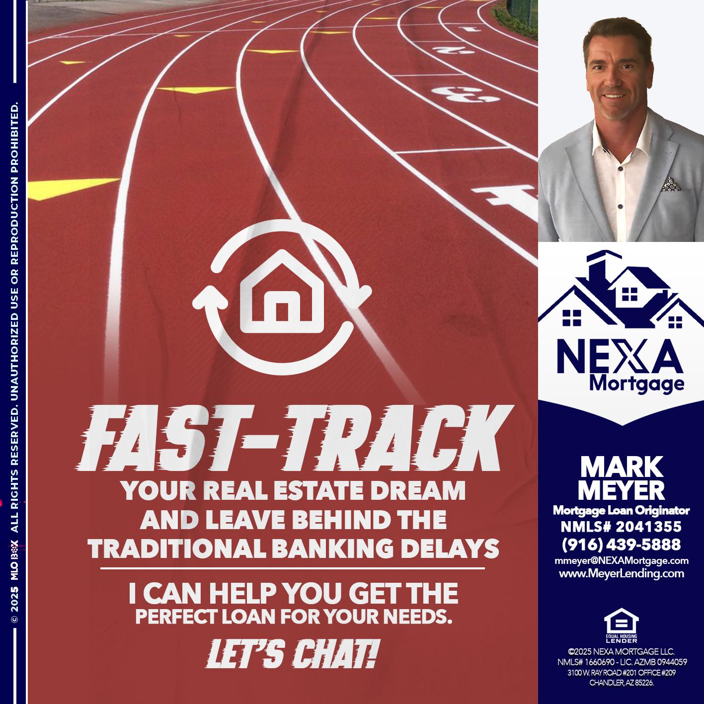 FAST TRACK - Mark Meyer -Mortgage Loan Originator