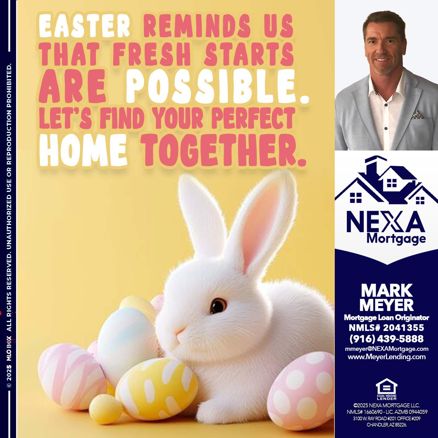 EASTER REMIND US - Mark Meyer -Mortgage Loan Originator