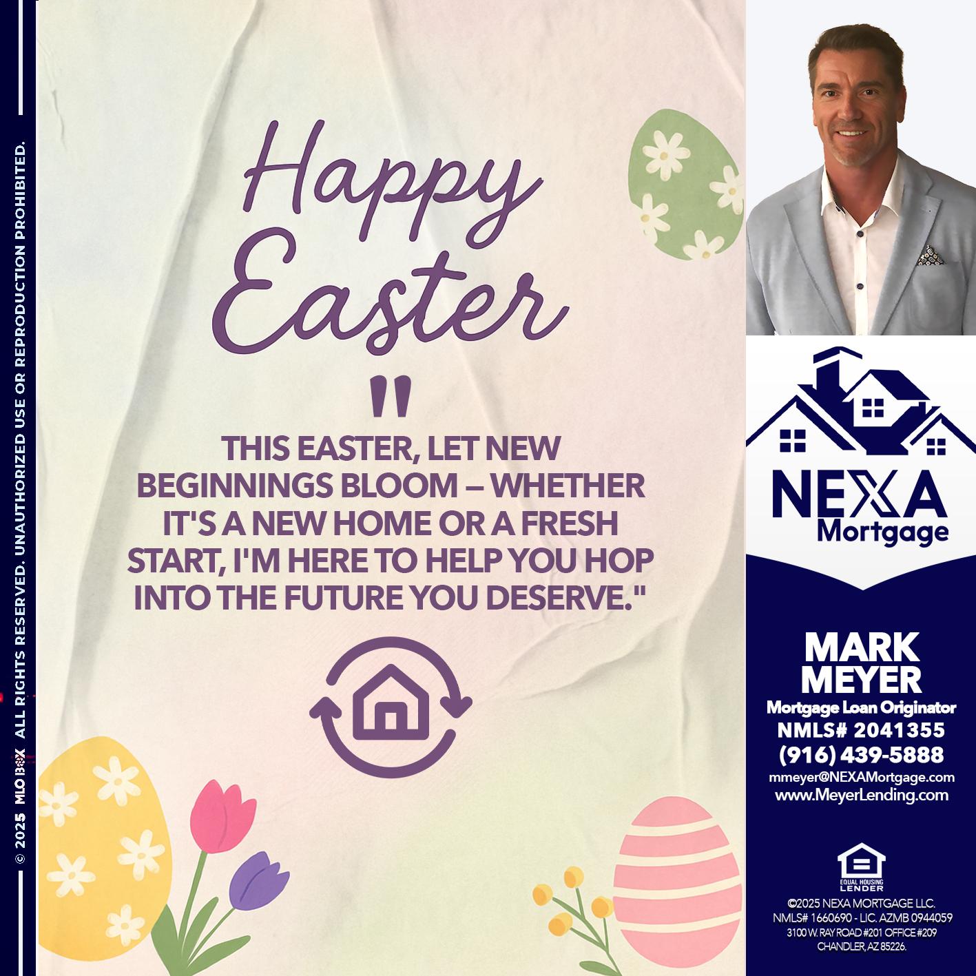 HAPPY EASTER - Mark Meyer -Mortgage Loan Originator
