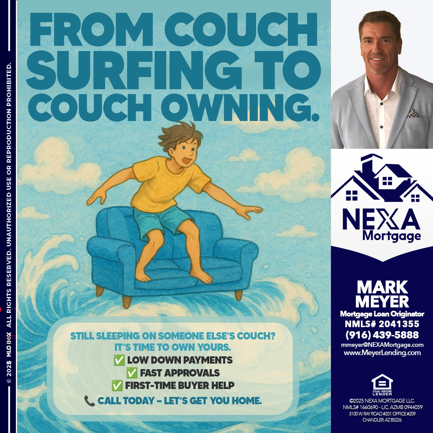 FROM COACH SURFING - Mark Meyer -Mortgage Loan Originator