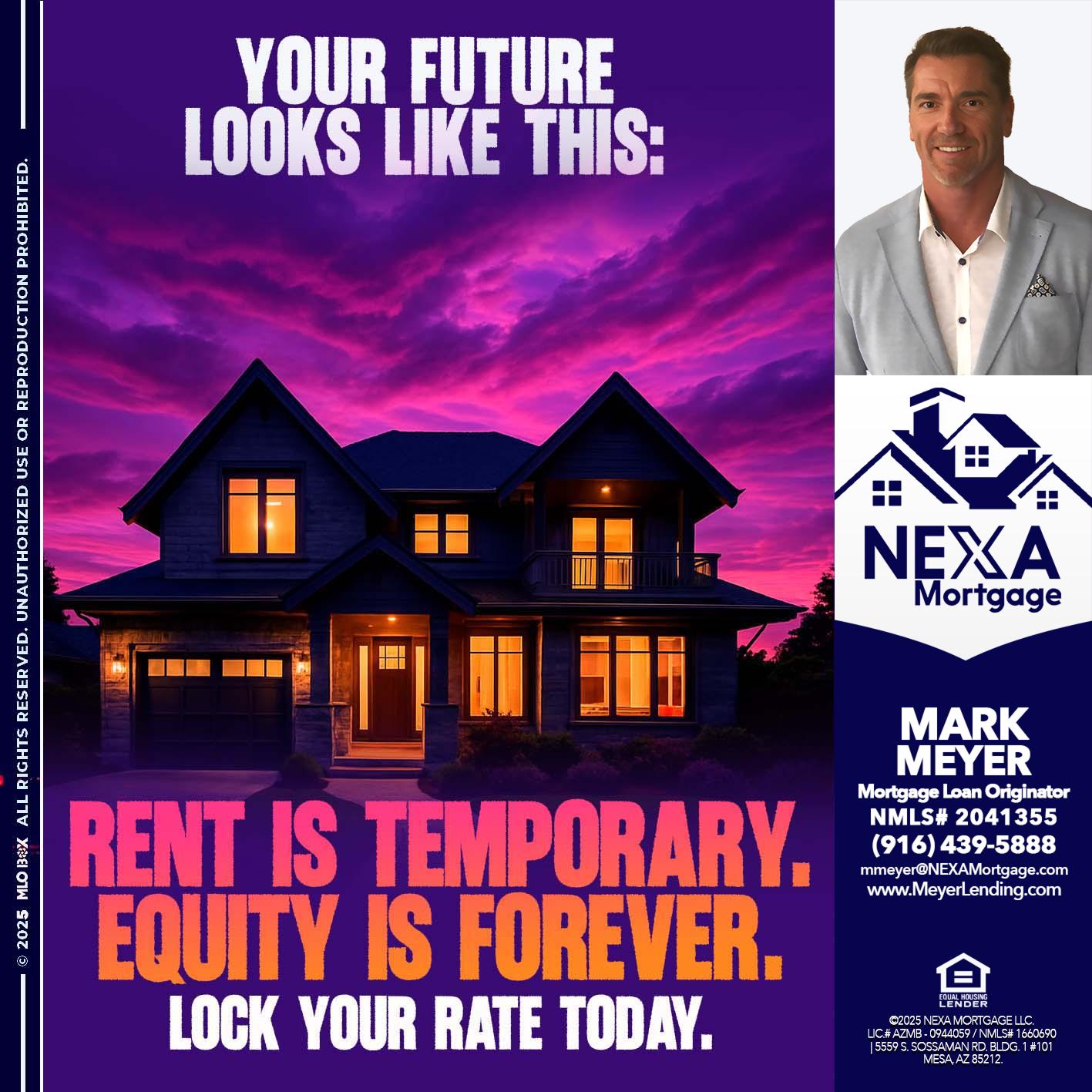 YOUR FUTURE - Mark Meyer -Mortgage Loan Originator