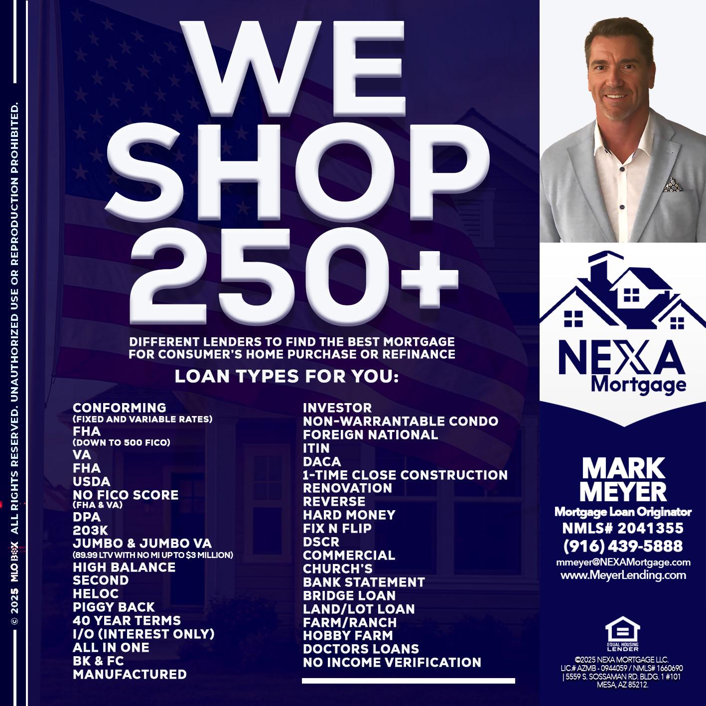 WE SHOP 250+ - Mark Meyer -Mortgage Loan Originator