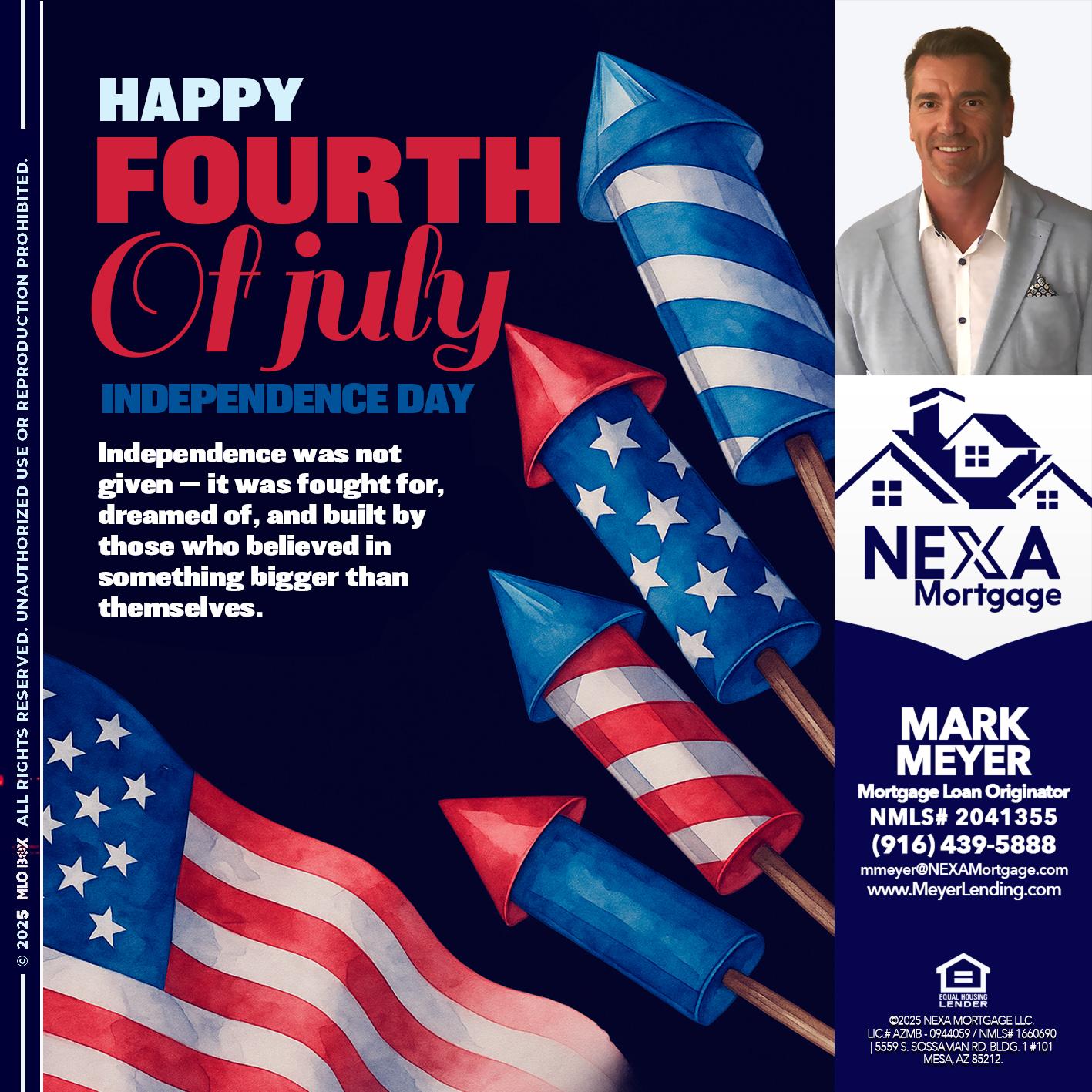 happy fourth - Mark Meyer -Mortgage Loan Originator