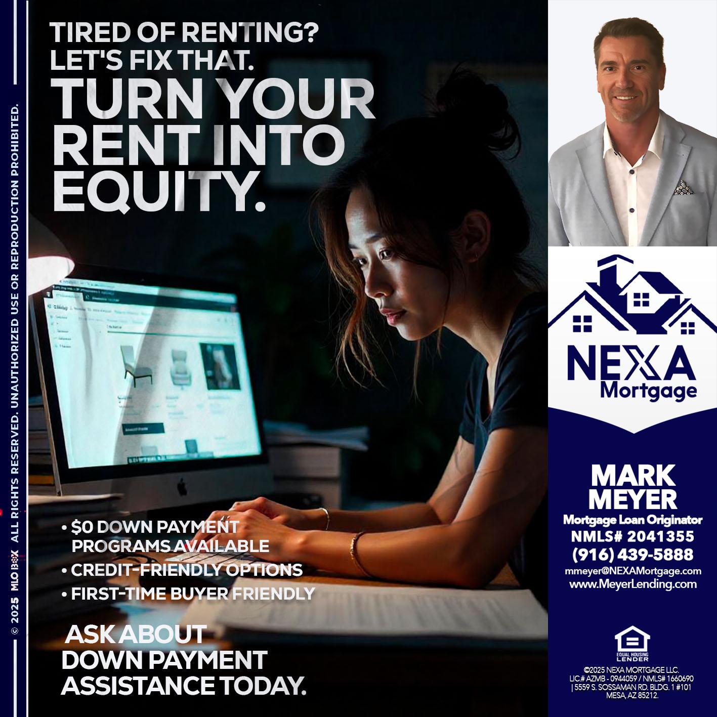 tired of renting? - Mark Meyer -Mortgage Loan Originator