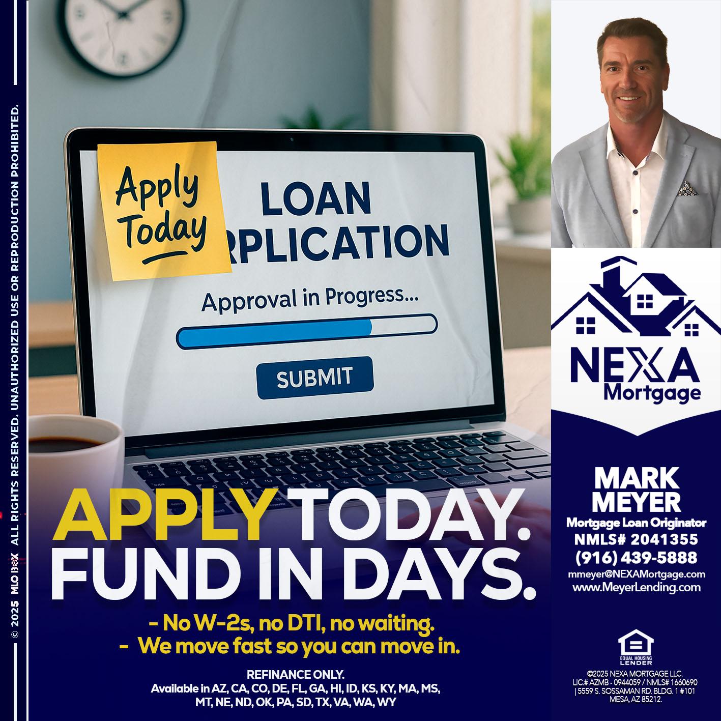 APPLY TODAY - Mark Meyer -Mortgage Loan Originator