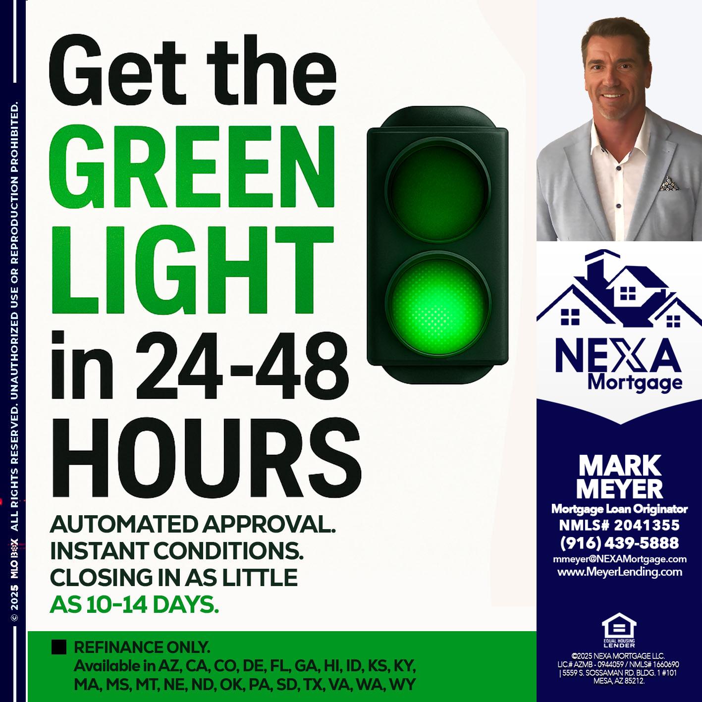 GET THE GREEN LIGHT - Mark Meyer -Mortgage Loan Originator