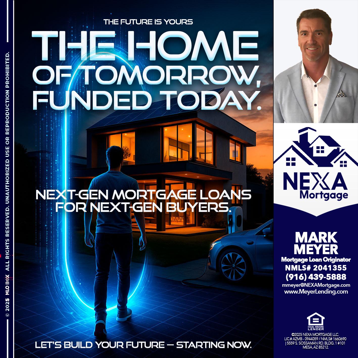 THE HOME - Mark Meyer -Mortgage Loan Originator