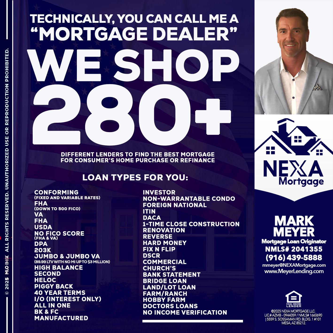 WE SHOP 280 + - Mark Meyer -Mortgage Loan Originator