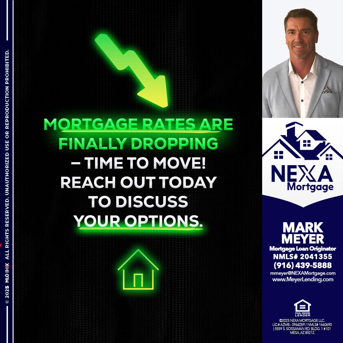MORTGAGE RATES - Mark Meyer -Mortgage Loan Originator