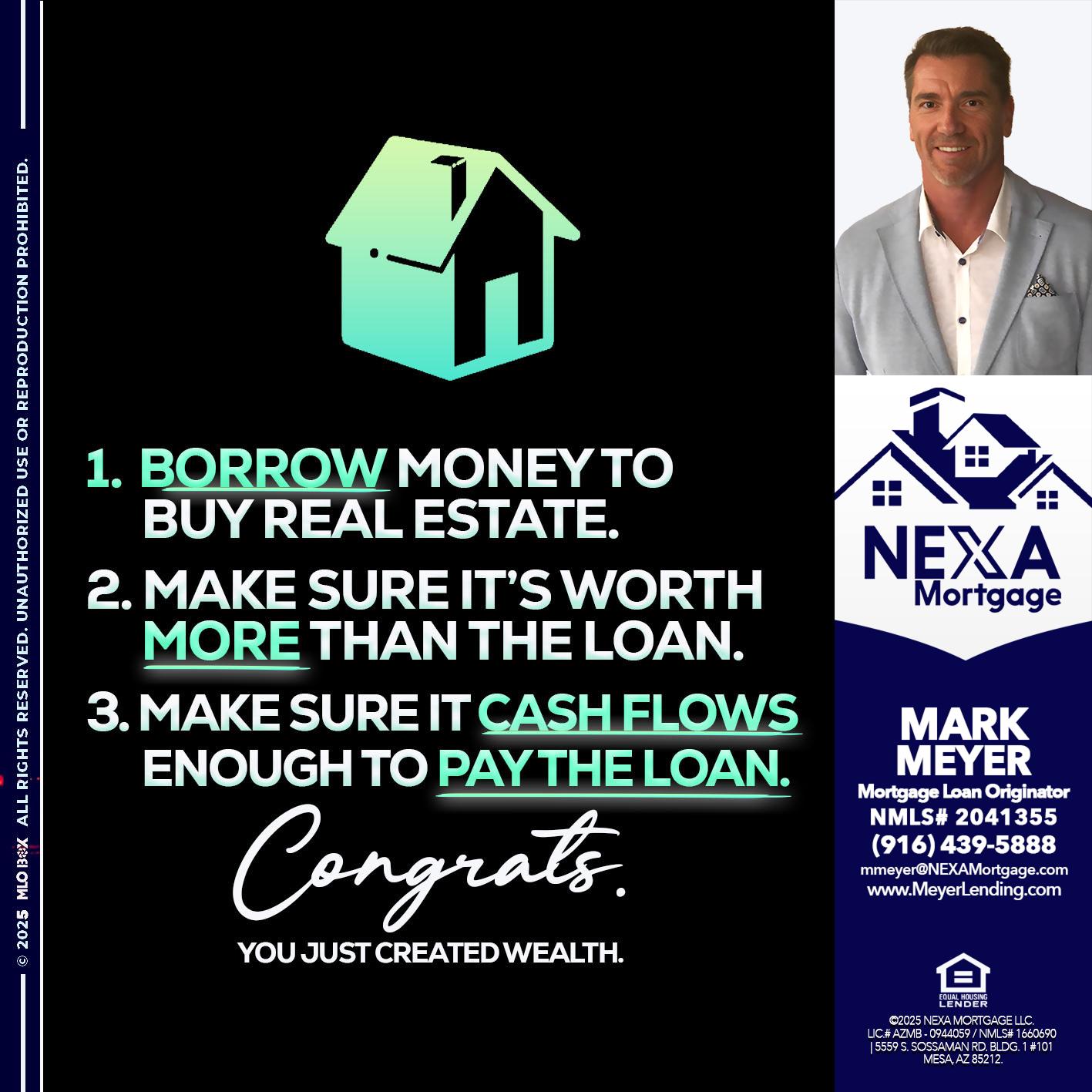BORROW MONEY - Mark Meyer -Mortgage Loan Originator