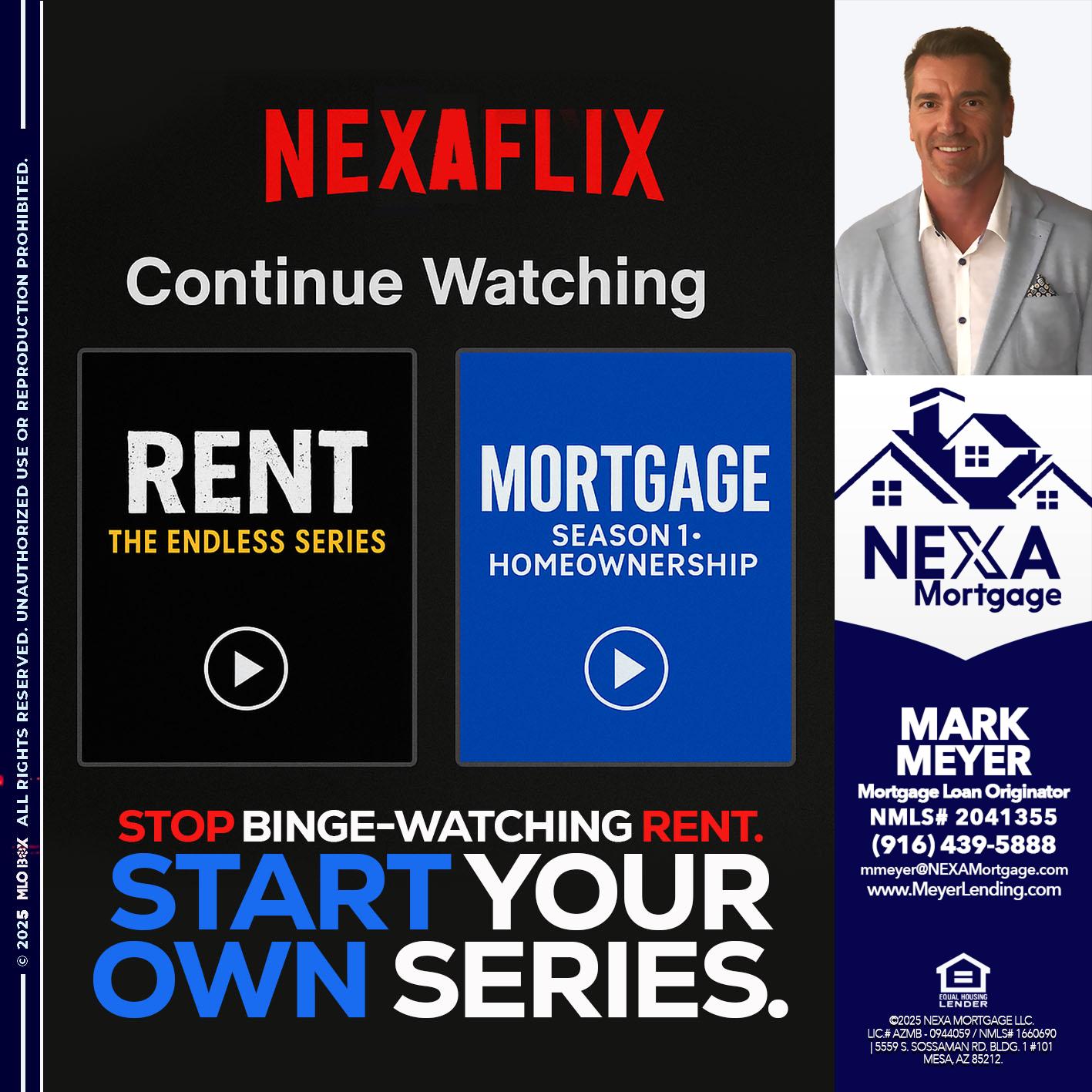 NEXAFLIX - Mark Meyer -Mortgage Loan Originator