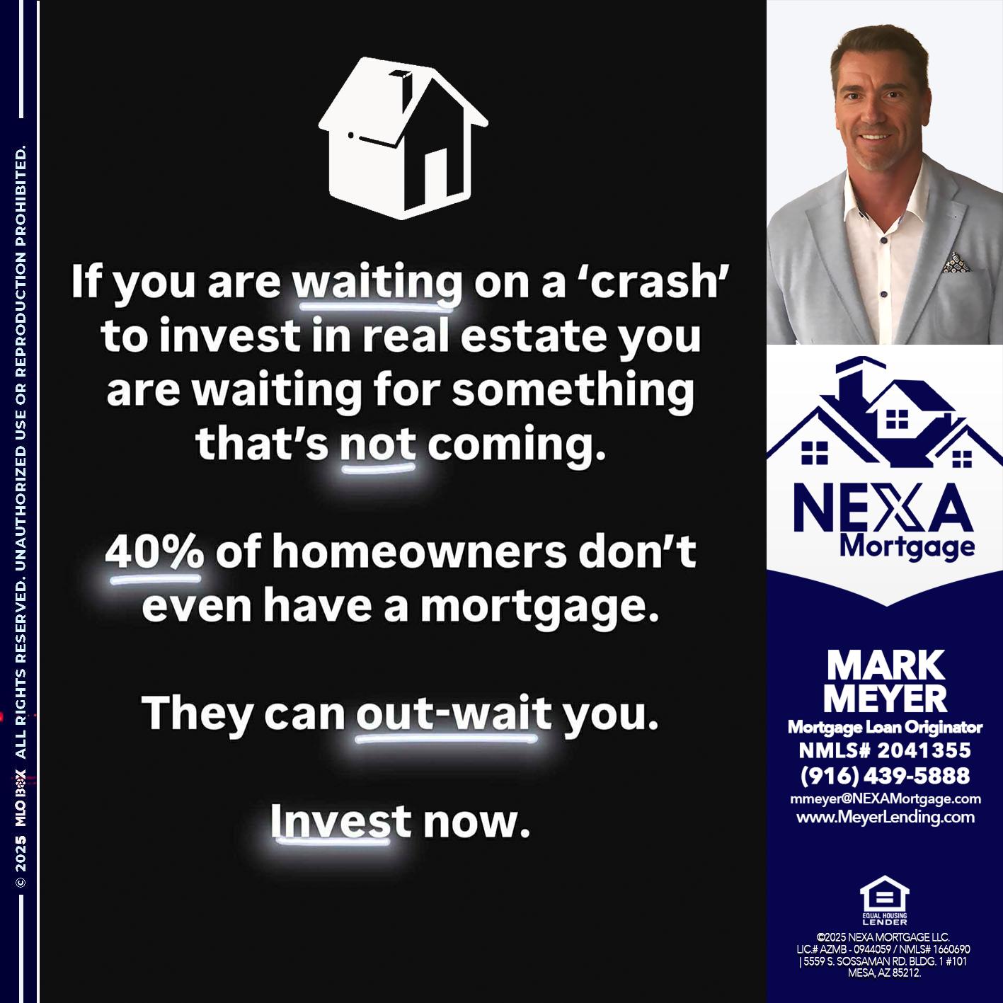 IF YOU ARE WAITING - Mark Meyer -Mortgage Loan Originator