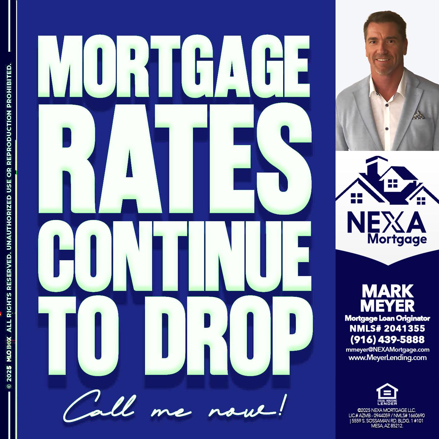 MORTGAGE RATES - Mark Meyer -Mortgage Loan Originator