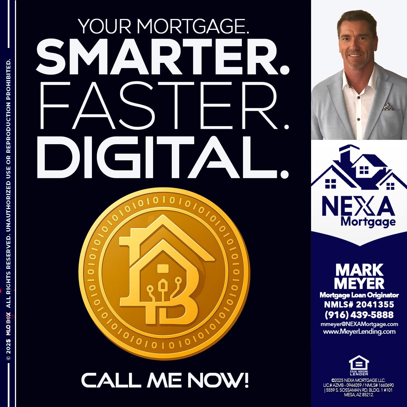 YOUR MORTGAGE - Mark Meyer -Mortgage Loan Originator