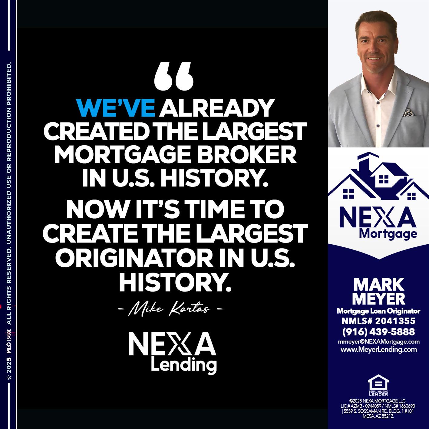 MIKE KORTAS - Mark Meyer -Mortgage Loan Originator