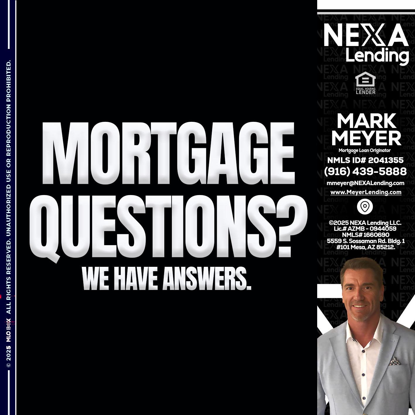 mortgage questions - Mark Meyer -Mortgage Loan Originator