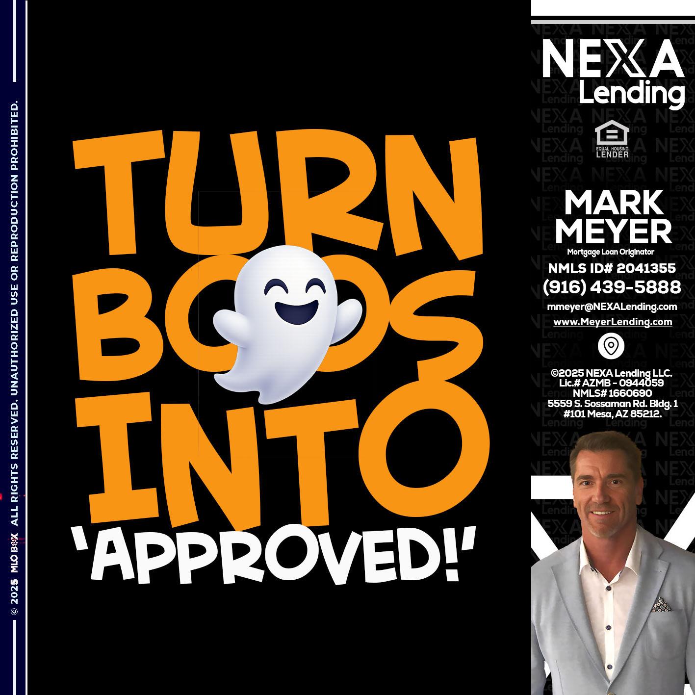 turn boos into - Mark Meyer -Mortgage Loan Originator