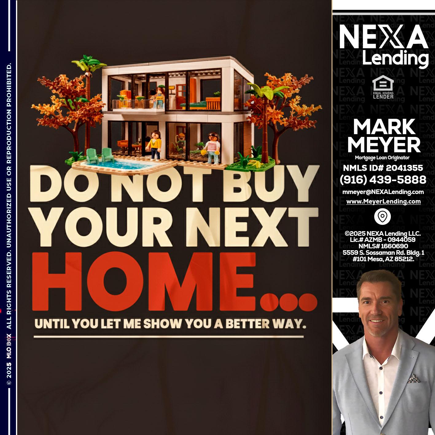 DO NOT BUY - Mark Meyer -Mortgage Loan Originator