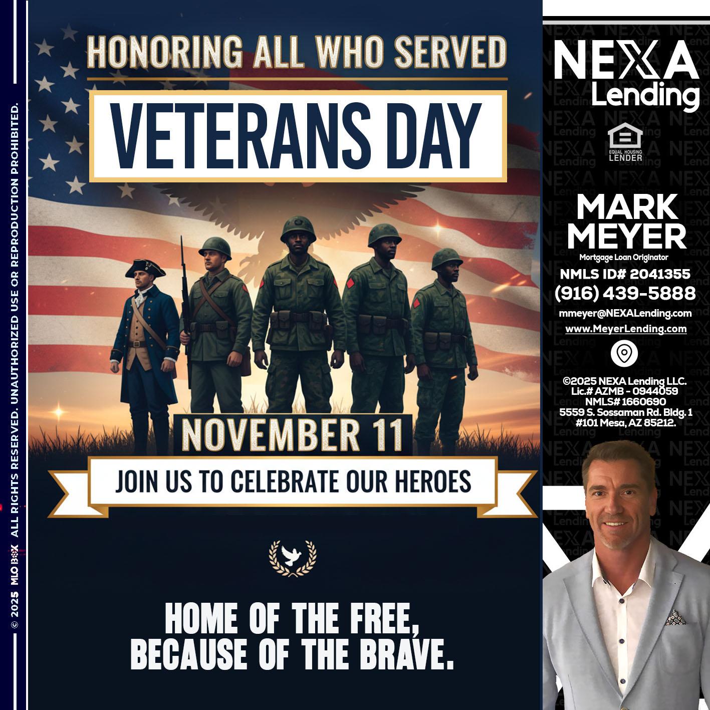 VETERANS DAY - Mark Meyer -Mortgage Loan Originator
