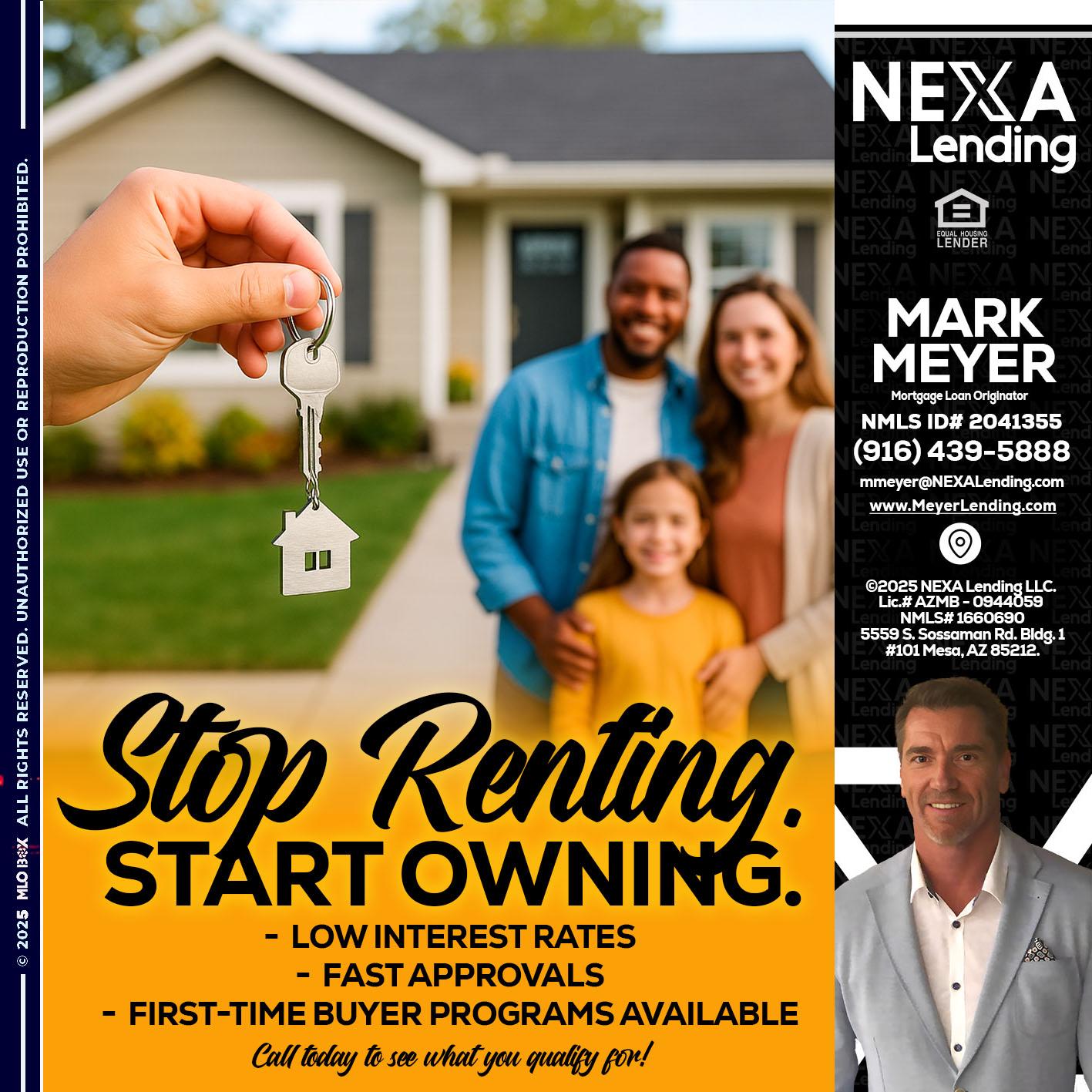 STOP RENTING - Mark Meyer -Mortgage Loan Originator