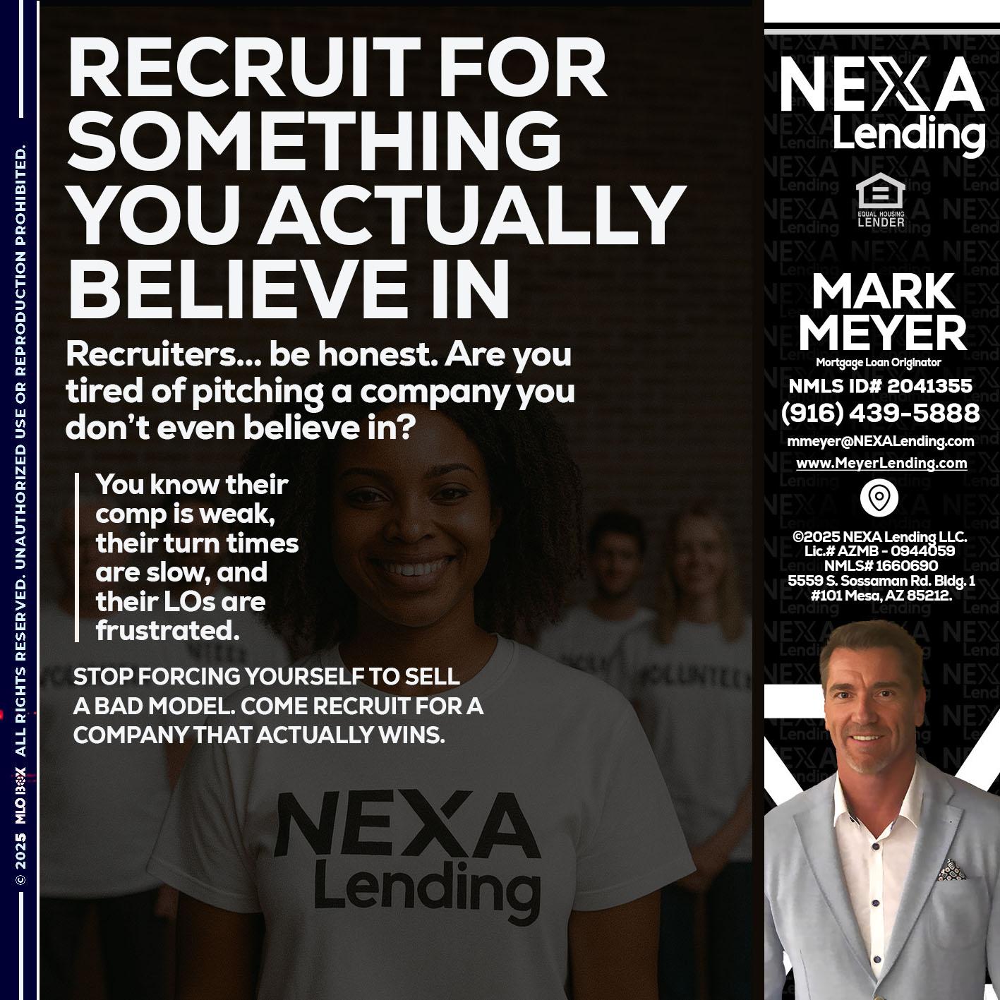 RECRUITING - Mark Meyer -Mortgage Loan Originator