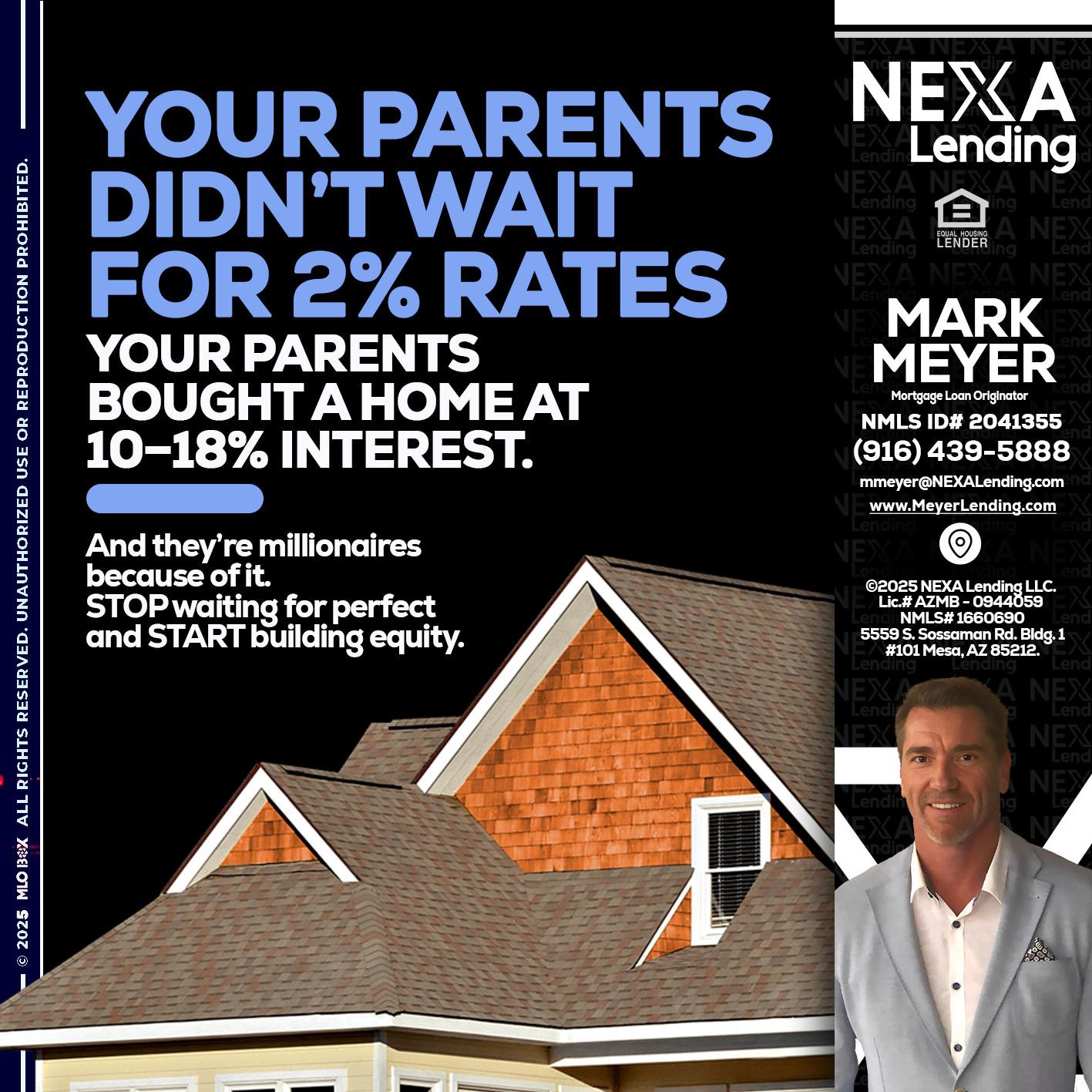 YOUR PARENTS - Mark Meyer -Mortgage Loan Originator