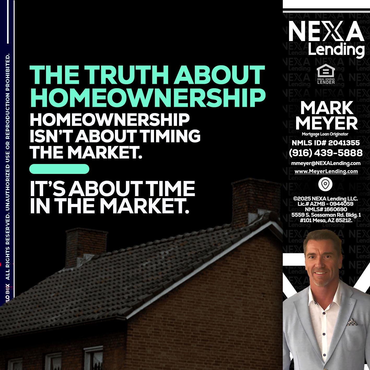 THE TRUTH ABOUT - Mark Meyer -Mortgage Loan Originator