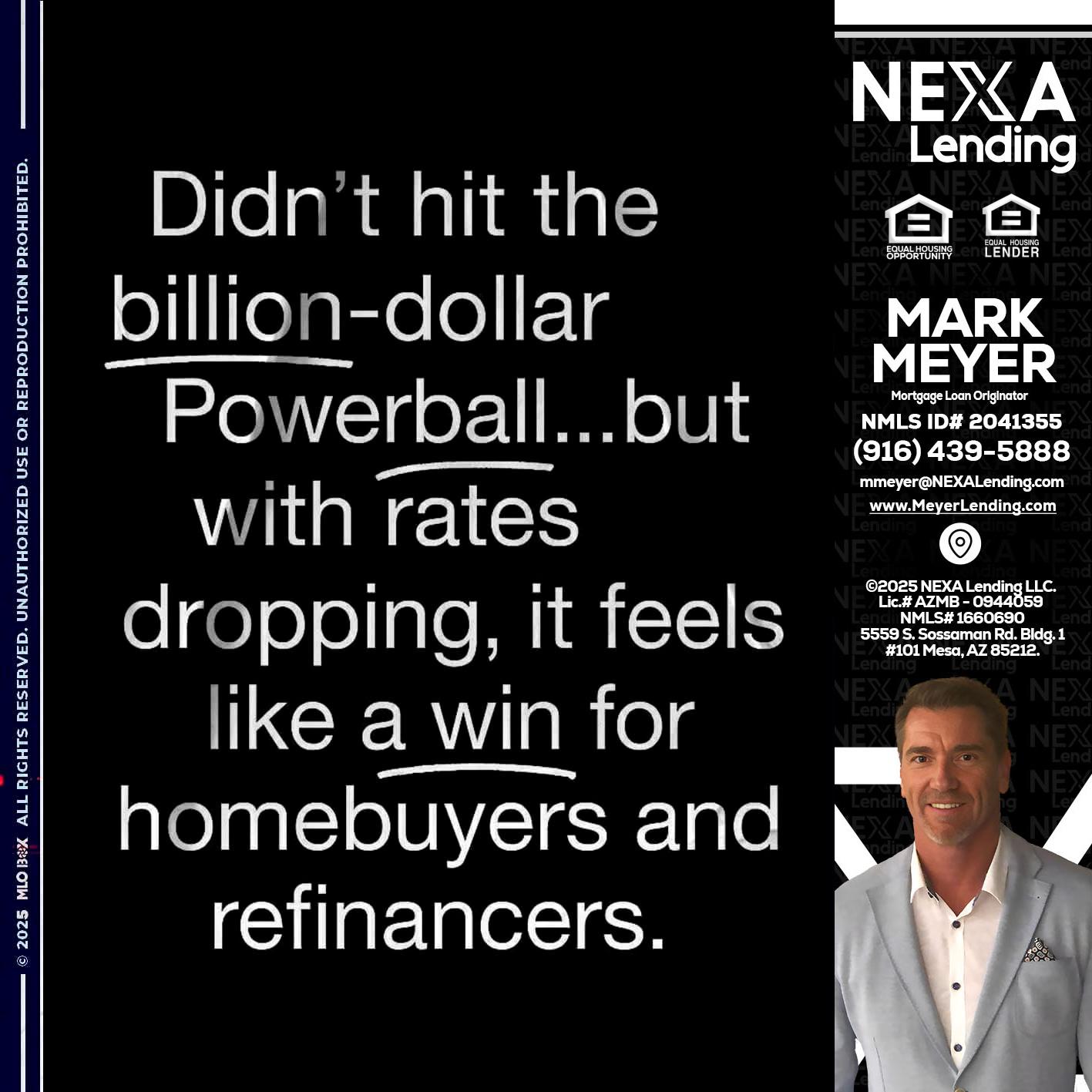DIDNT HIT - Mark Meyer -Mortgage Loan Originator