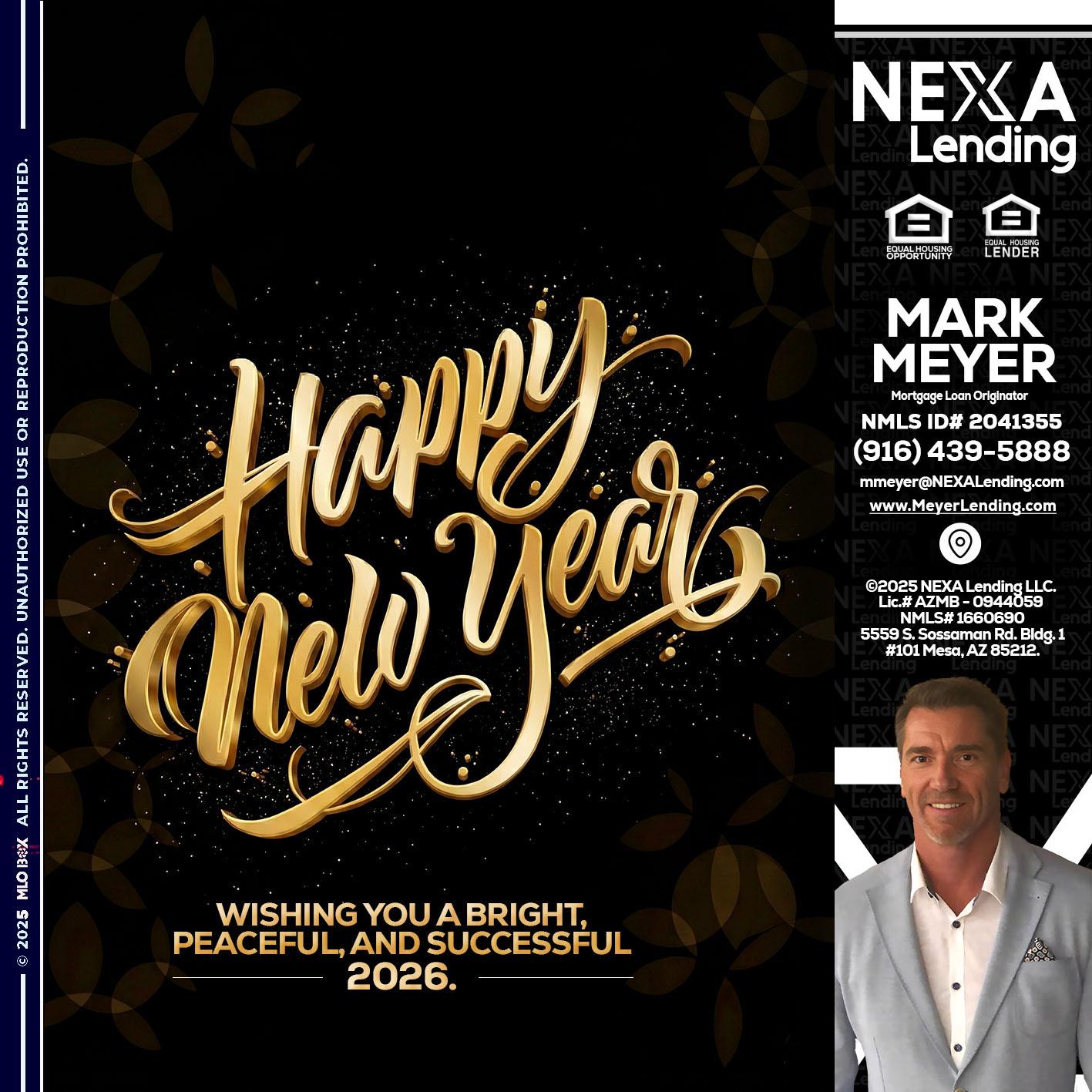 HAPPY NEW YEAR - Mark Meyer -Mortgage Loan Originator