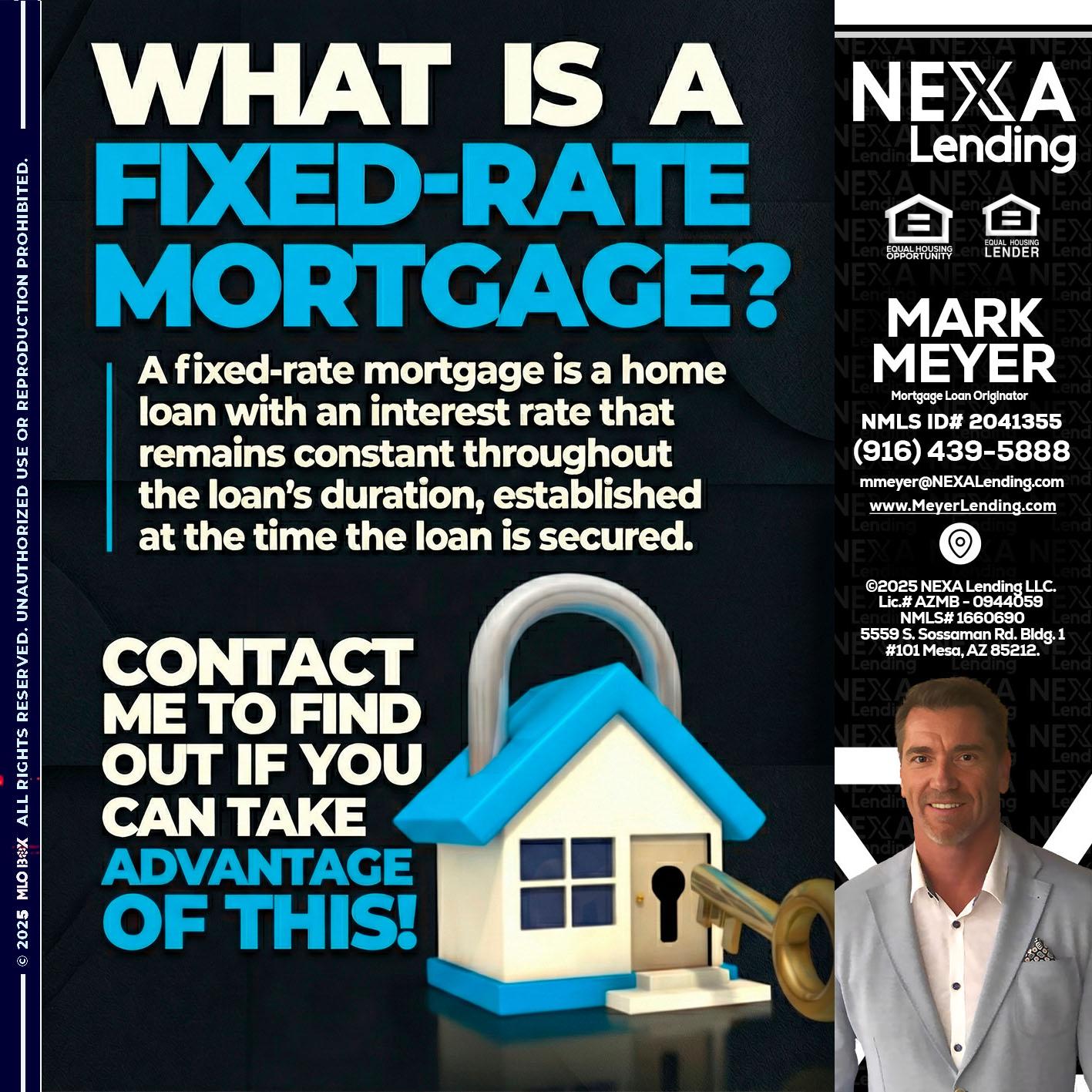 WHAT IS  A FIXED - Mark Meyer -Mortgage Loan Originator