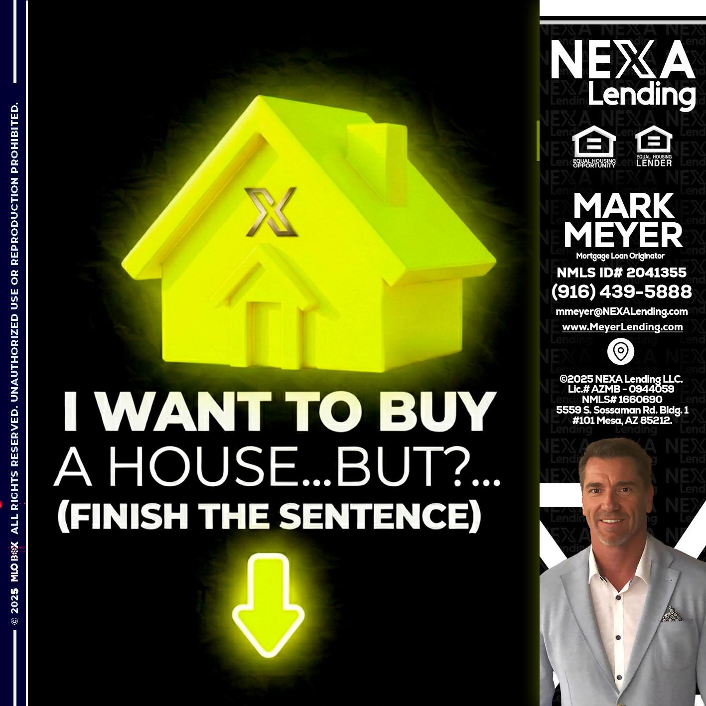i want to buy - Mark Meyer -Mortgage Loan Originator