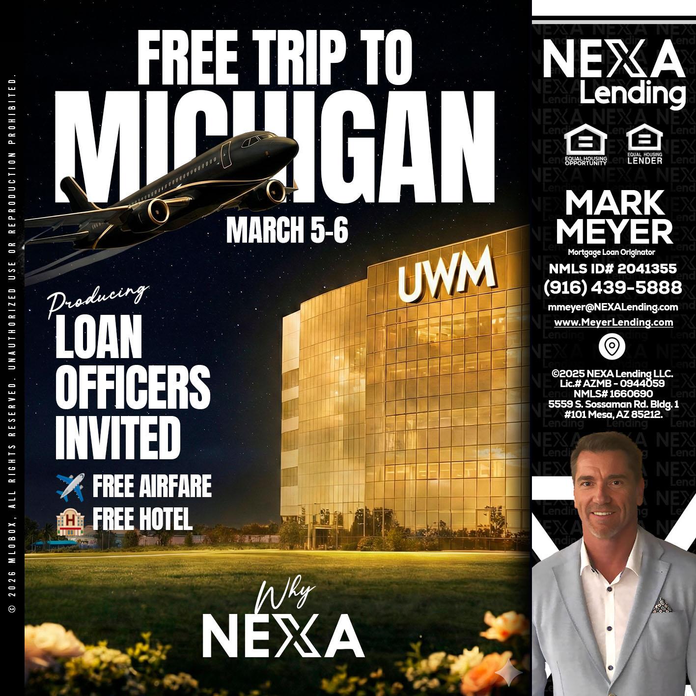 free Michigan trip - Mark Meyer -Mortgage Loan Originator