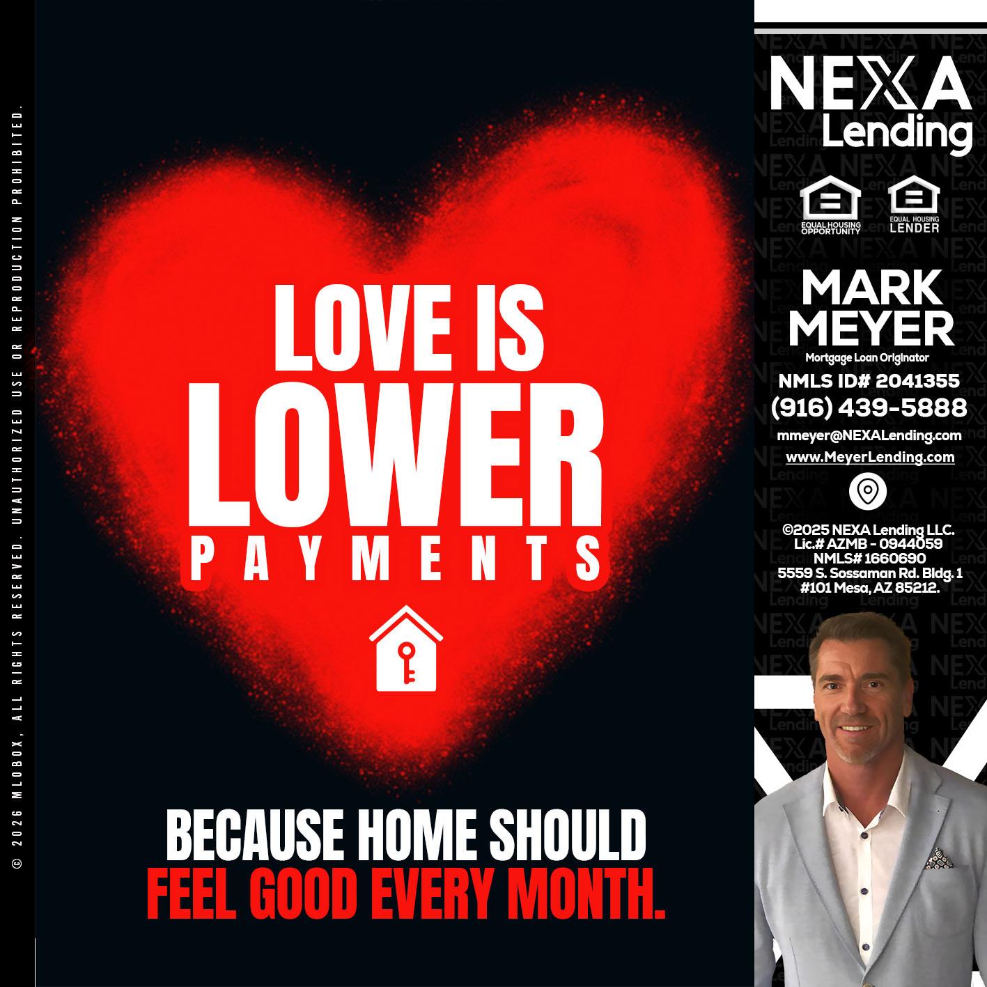 LOVE IS LOWER - Mark Meyer -Mortgage Loan Originator