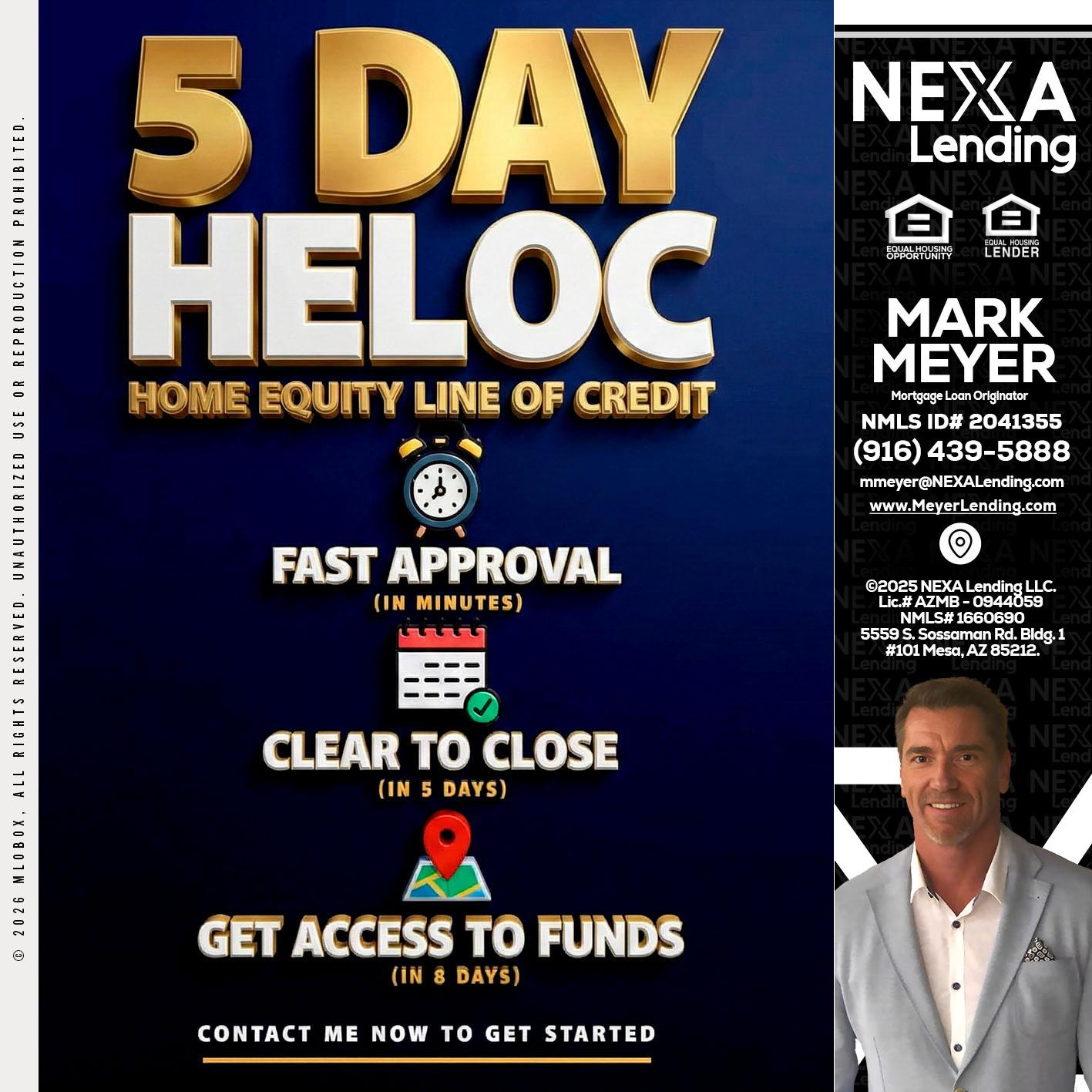 5 day hello - Mark Meyer -Mortgage Loan Originator