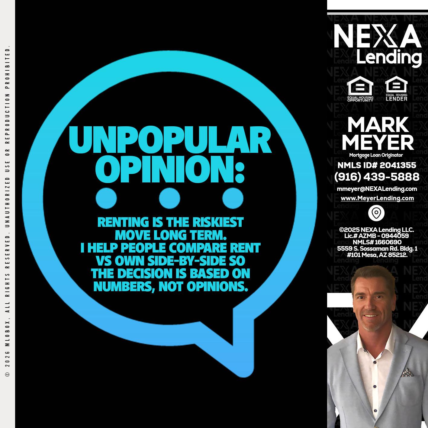 unpopular opinion - Mark Meyer -Mortgage Loan Originator