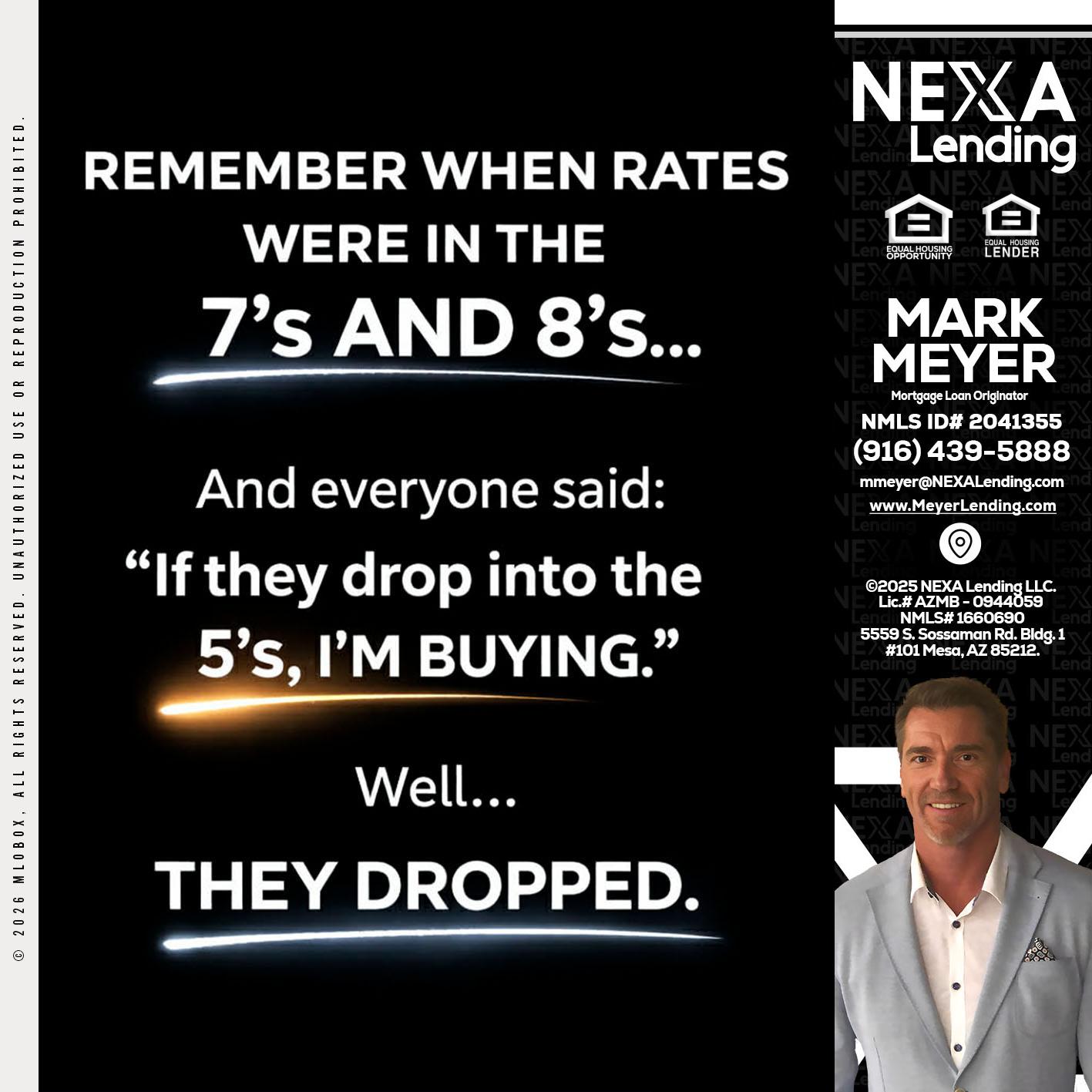 REMEMBER WHEN - Mark Meyer -Mortgage Loan Originator