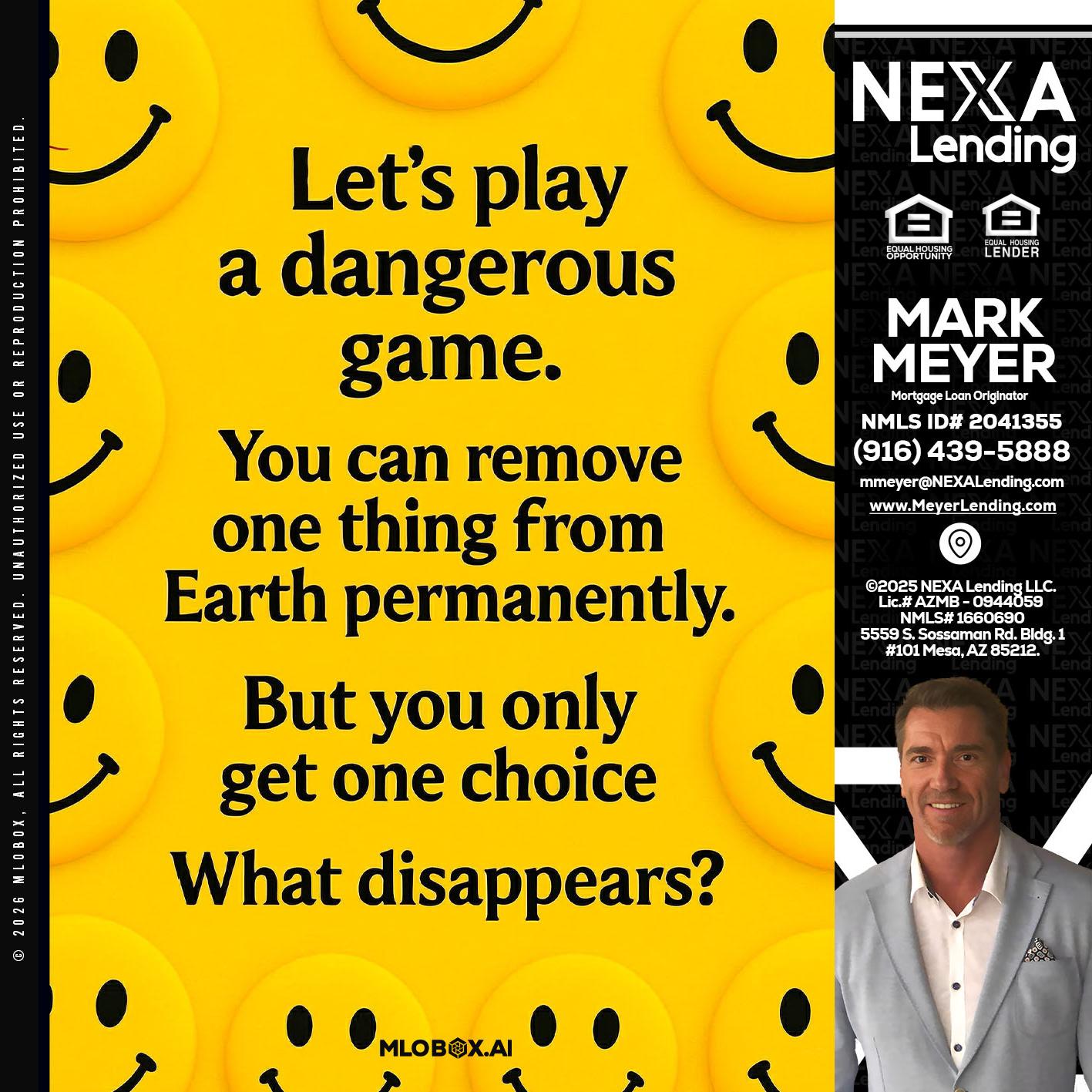 LETS PLAY - Mark Meyer -Mortgage Loan Originator