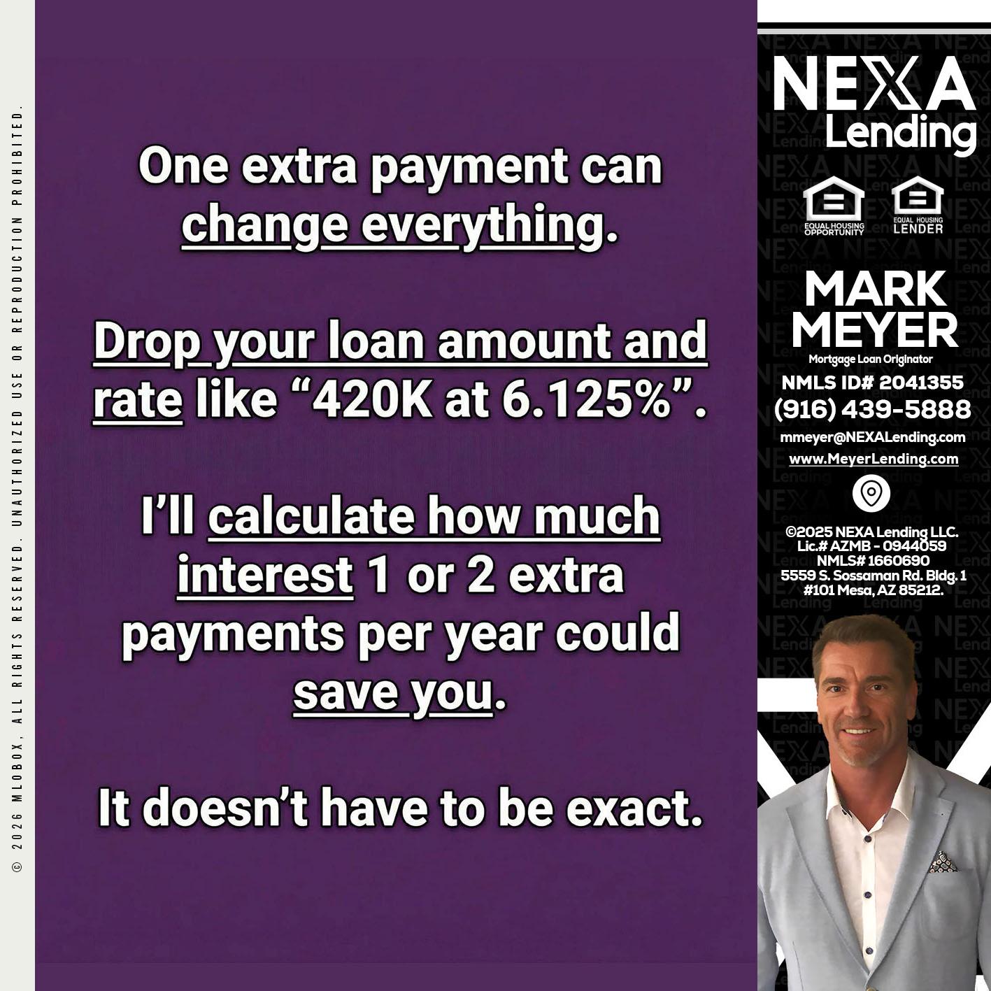 ONE EXTRA - Mark Meyer -Mortgage Loan Originator