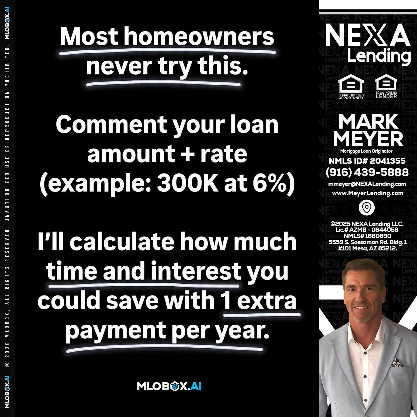 most owners - Mark Meyer -Mortgage Loan Originator