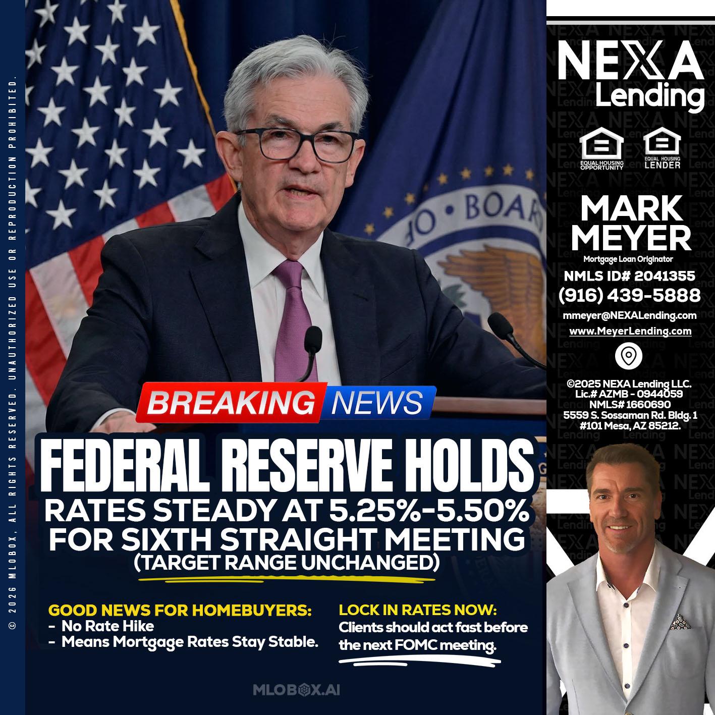 federal reserve - Mark Meyer -Mortgage Loan Originator