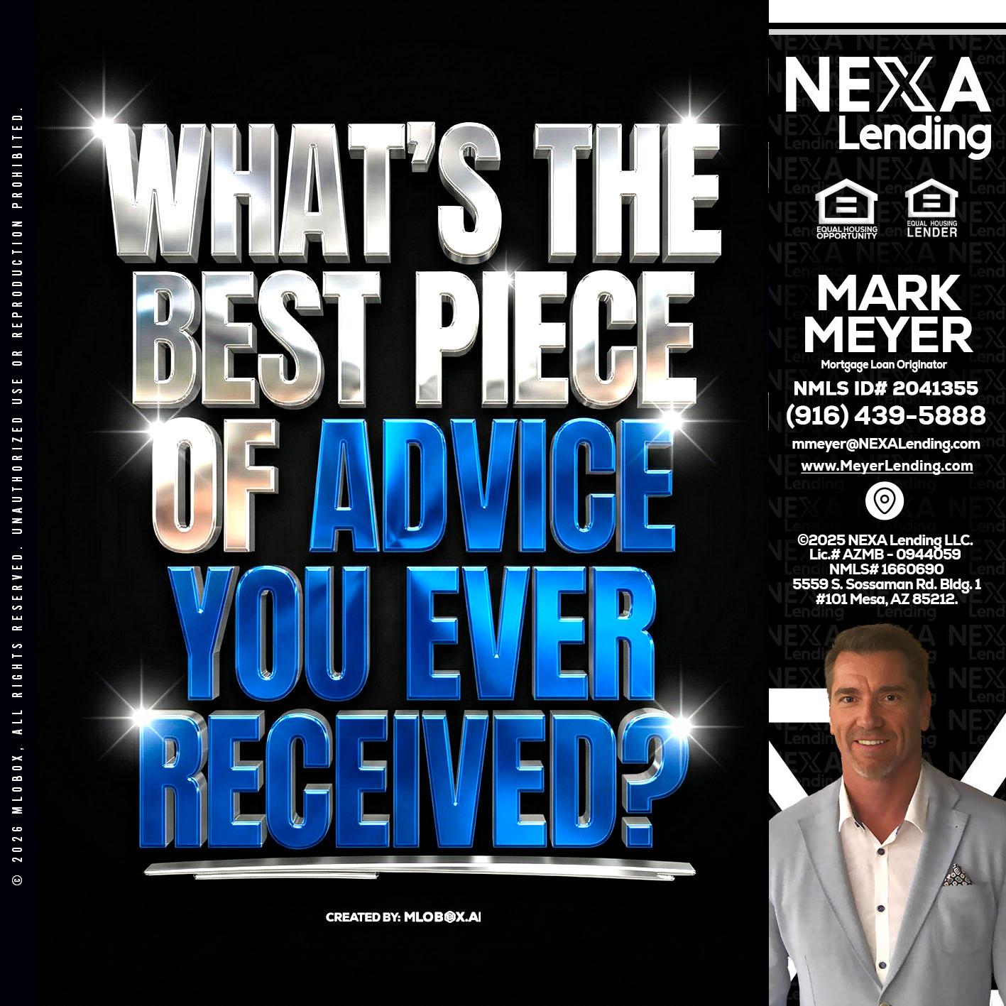 WHATS THE BEST - Mark Meyer -Mortgage Loan Originator