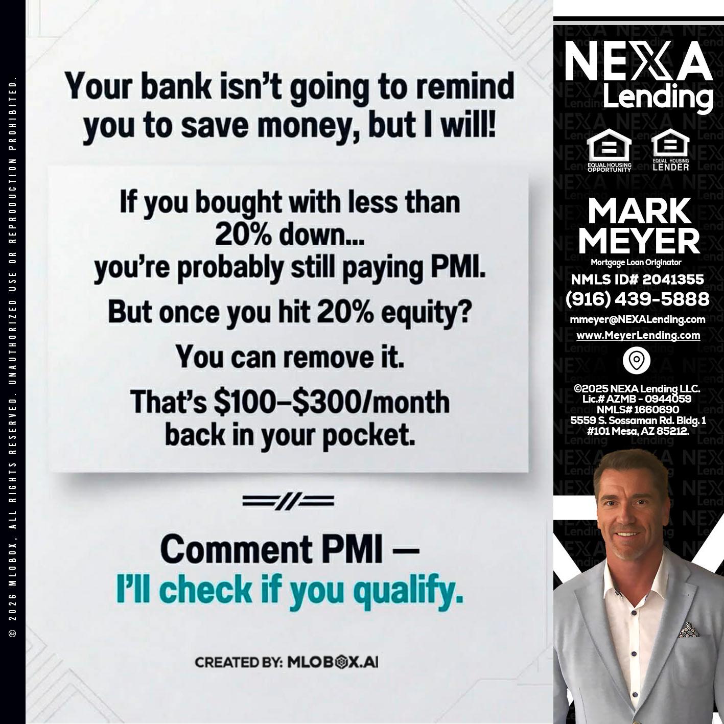 YOUR BANK ISNT - Mark Meyer -Mortgage Loan Originator