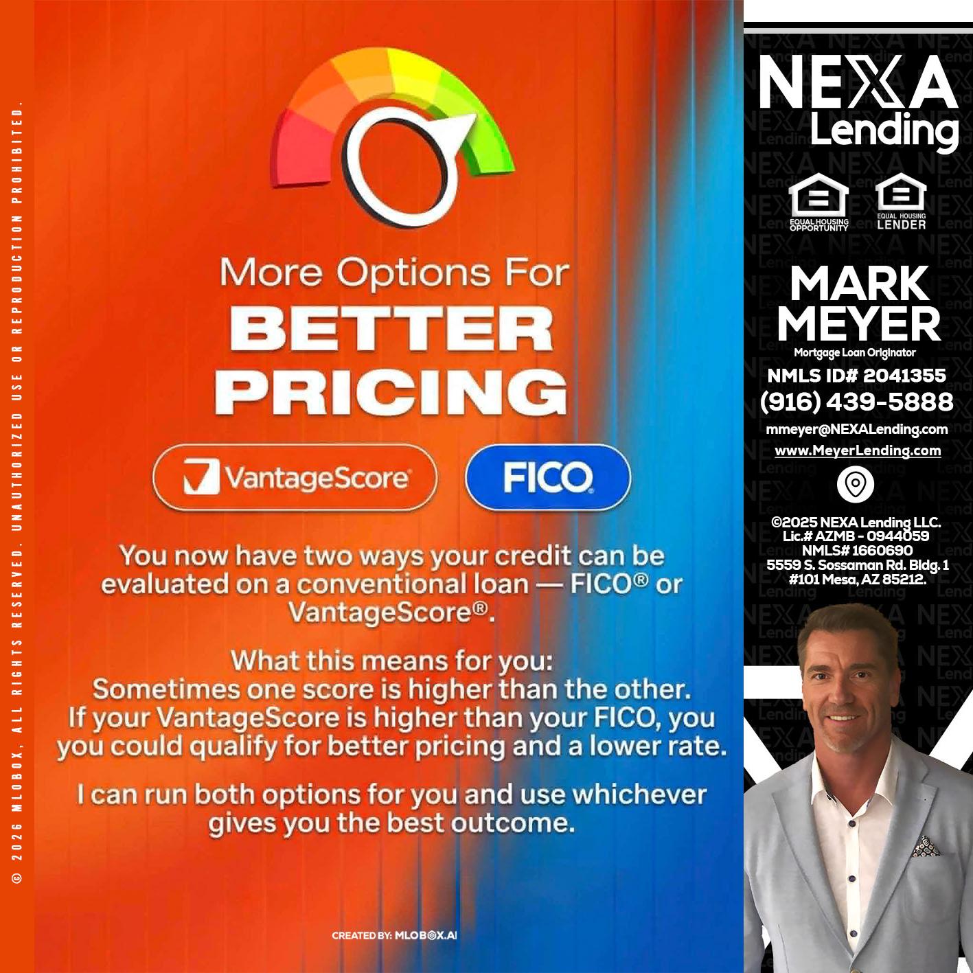 BETTER PRICING - Mark Meyer -Mortgage Loan Originator