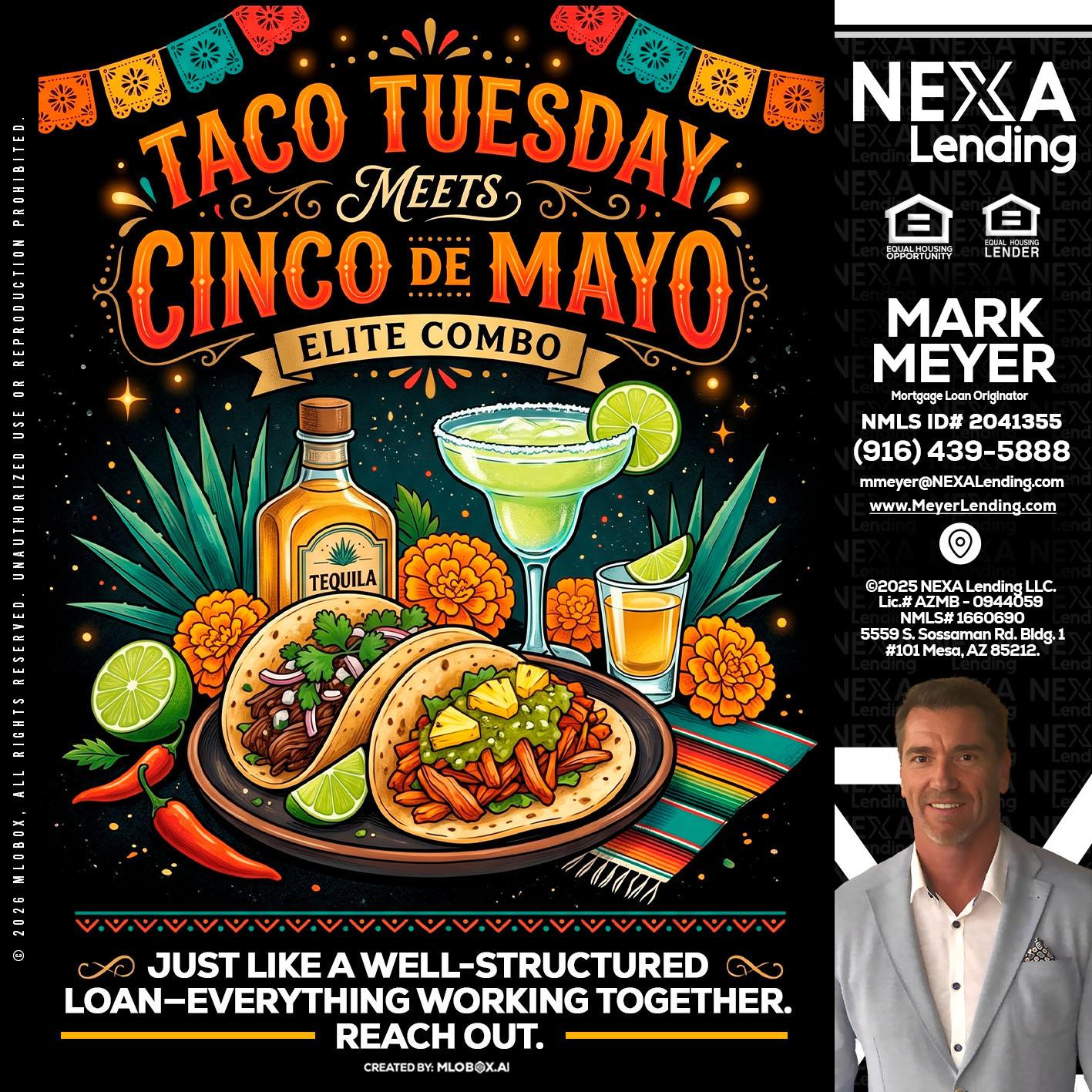 TACO TUESDAY - Mark Meyer -Mortgage Loan Originator