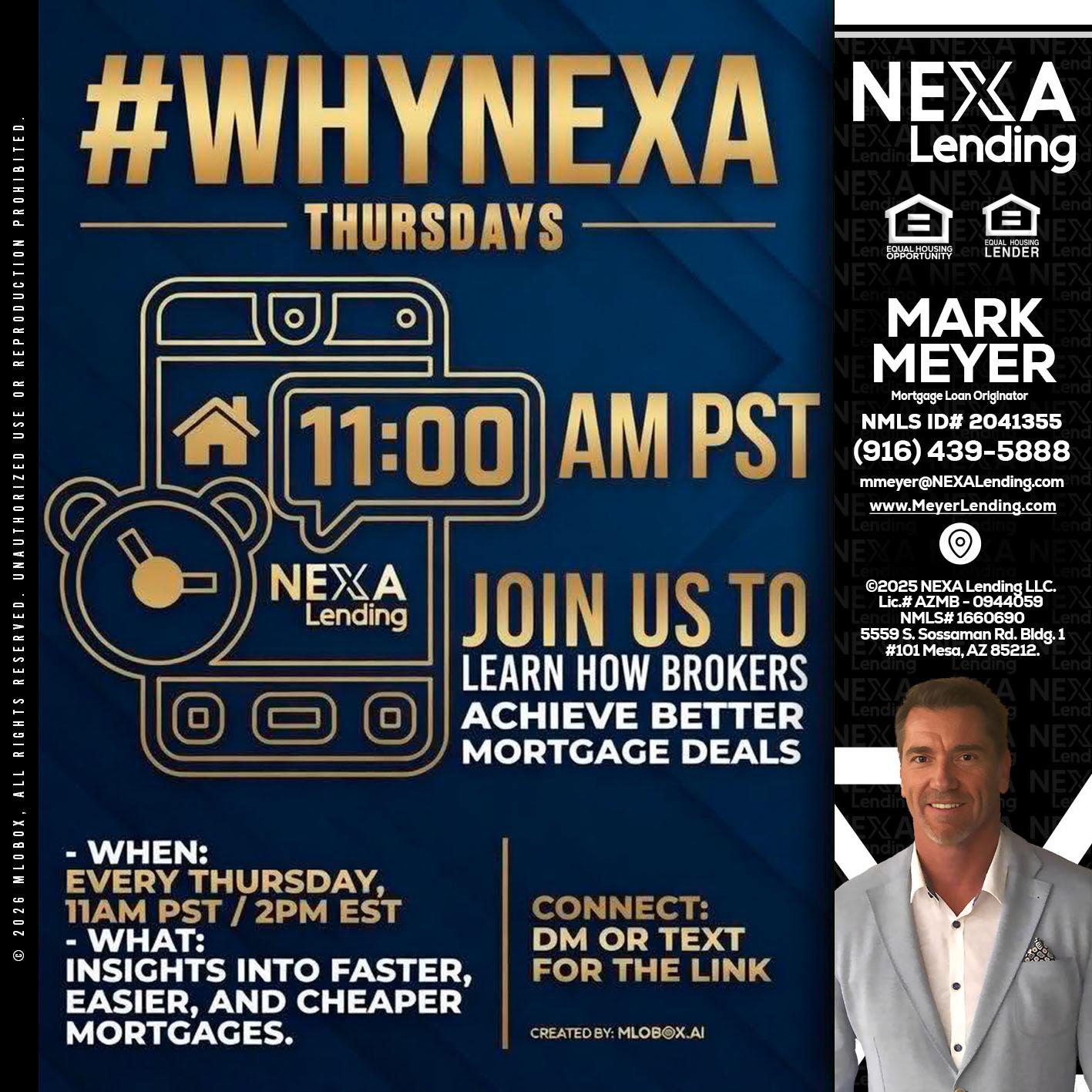 WHY NEXA THURDAYS - Mark Meyer -Mortgage Loan Originator
